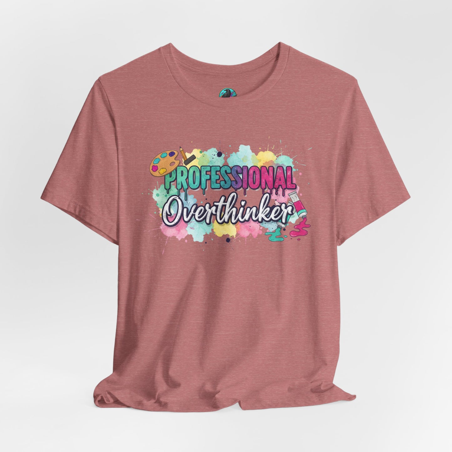 Professional Overthinker T-Shirt - Colorful Watercolor Graphic Tee Printify