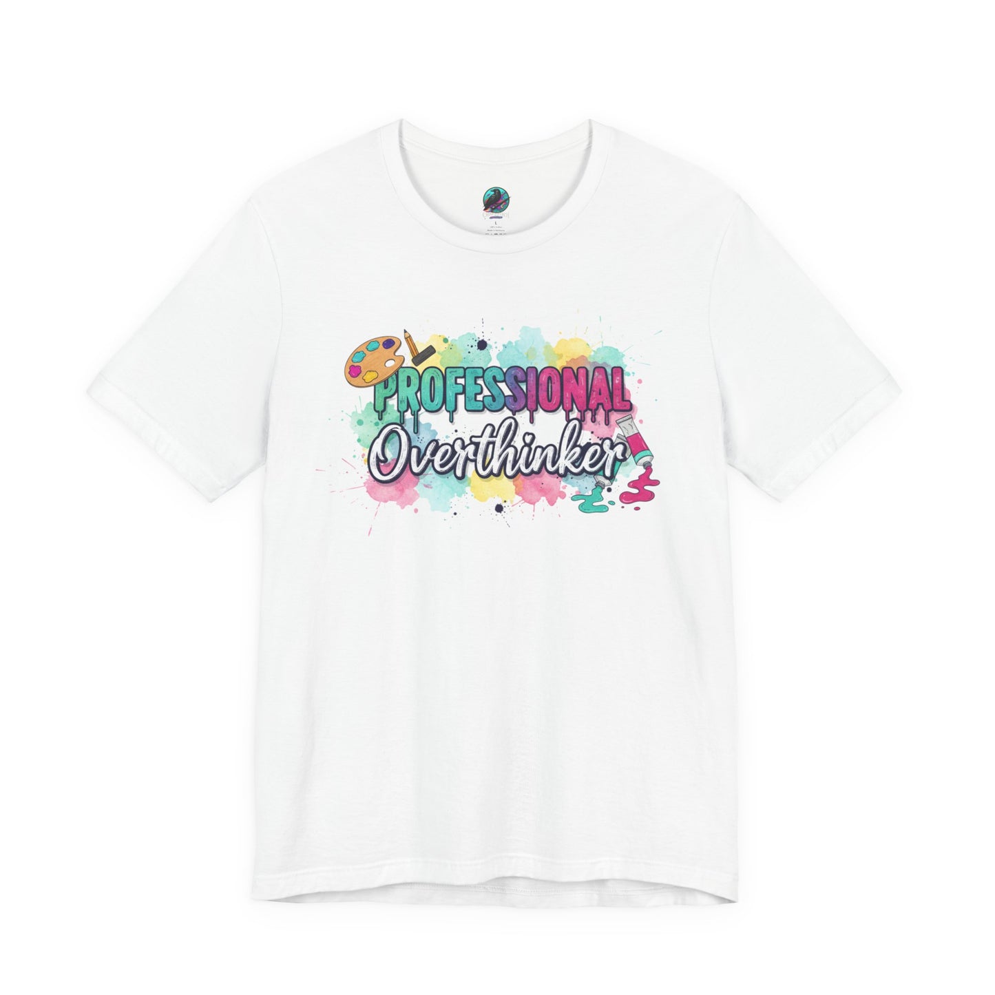 Professional Overthinker T-Shirt - Colorful Watercolor Graphic Tee Printify