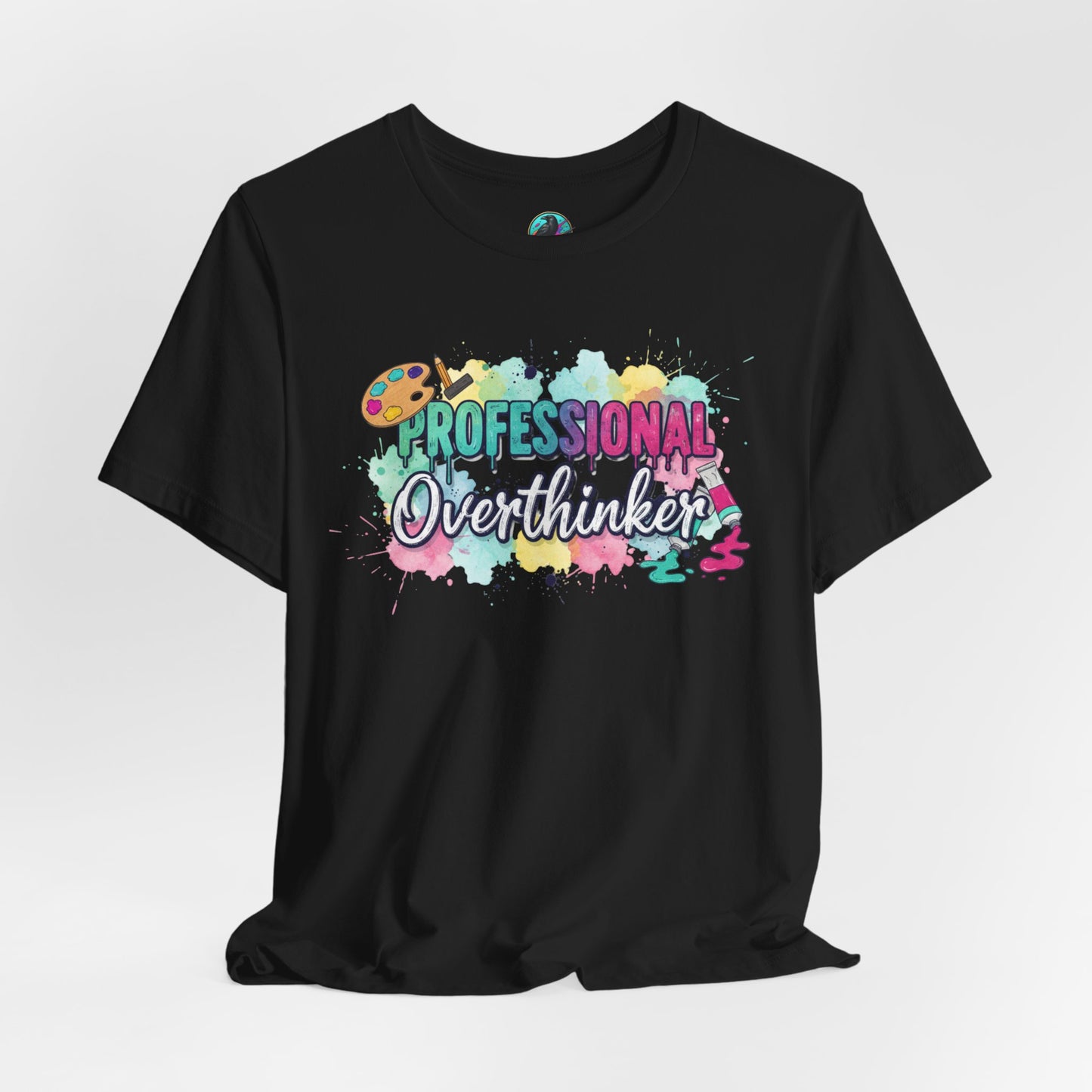Professional Overthinker T-Shirt - Colorful Watercolor Graphic Tee Printify