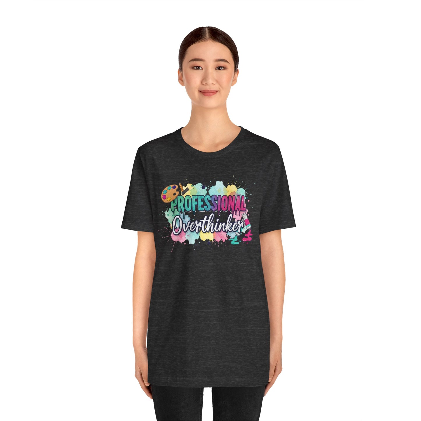 Professional Overthinker T-Shirt - Colorful Watercolor Graphic Tee Printify
