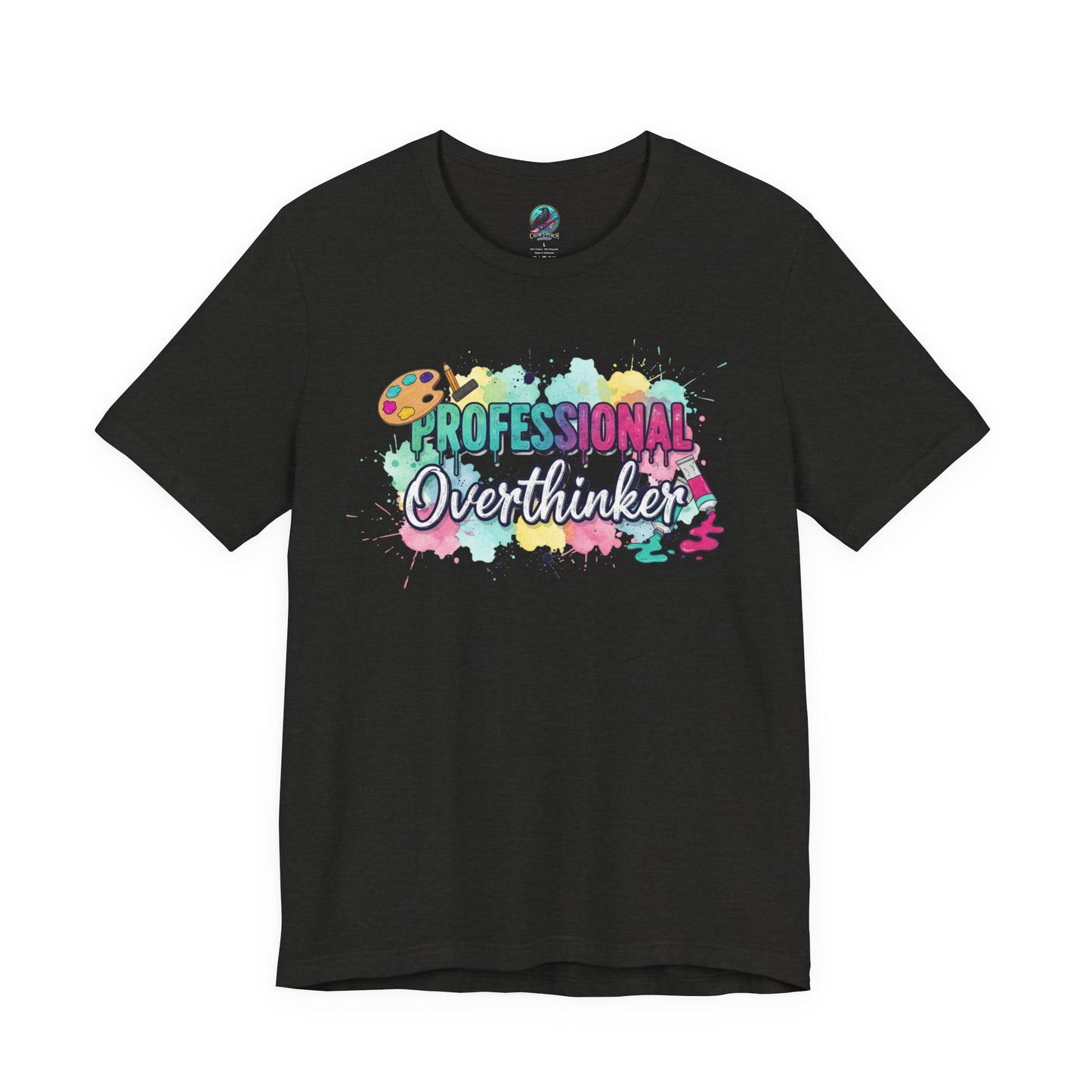 Professional Overthinker T-Shirt - Colorful Watercolor Graphic Tee Printify