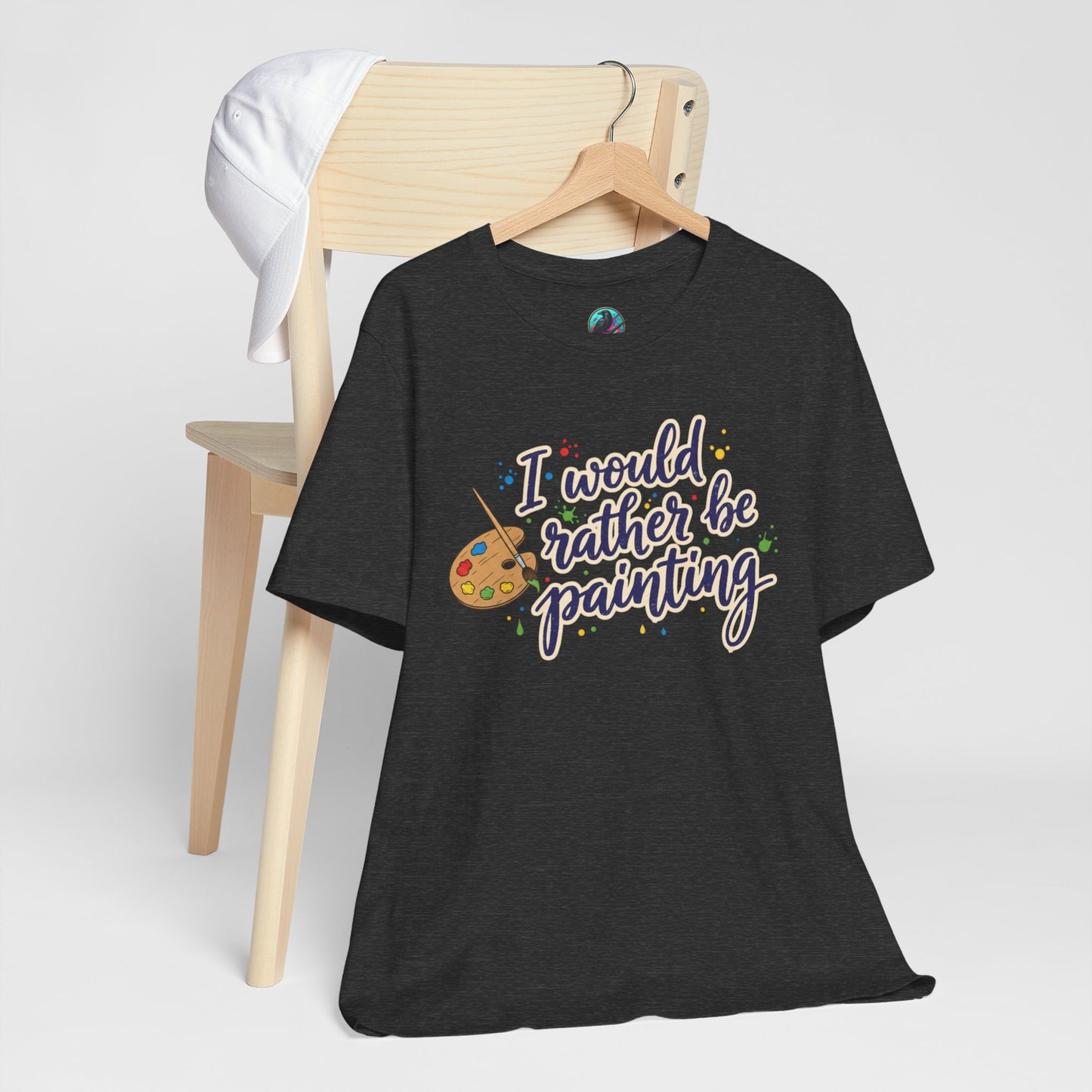 I Would Rather Be Painting T-Shirt – Artist Palette Graphic Tee Printify