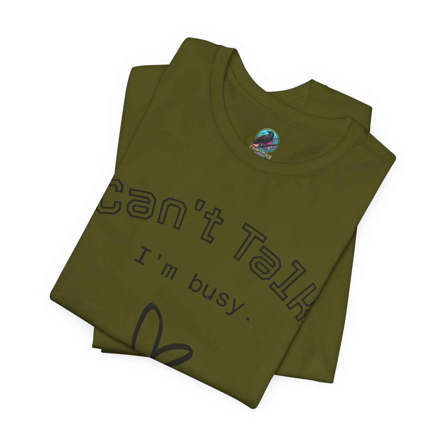 Can't Talk I'm Busy Tee – Cute Heart Graphic Casual T-Shirt Printify