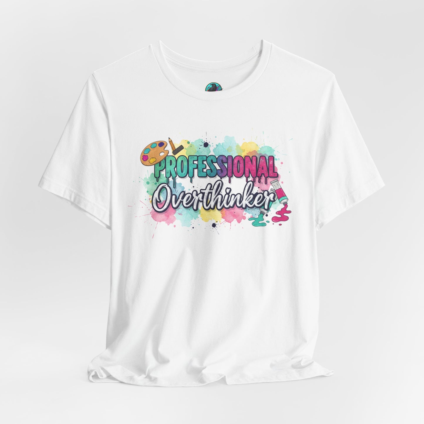 Professional Overthinker T-Shirt - Colorful Watercolor Graphic Tee Printify