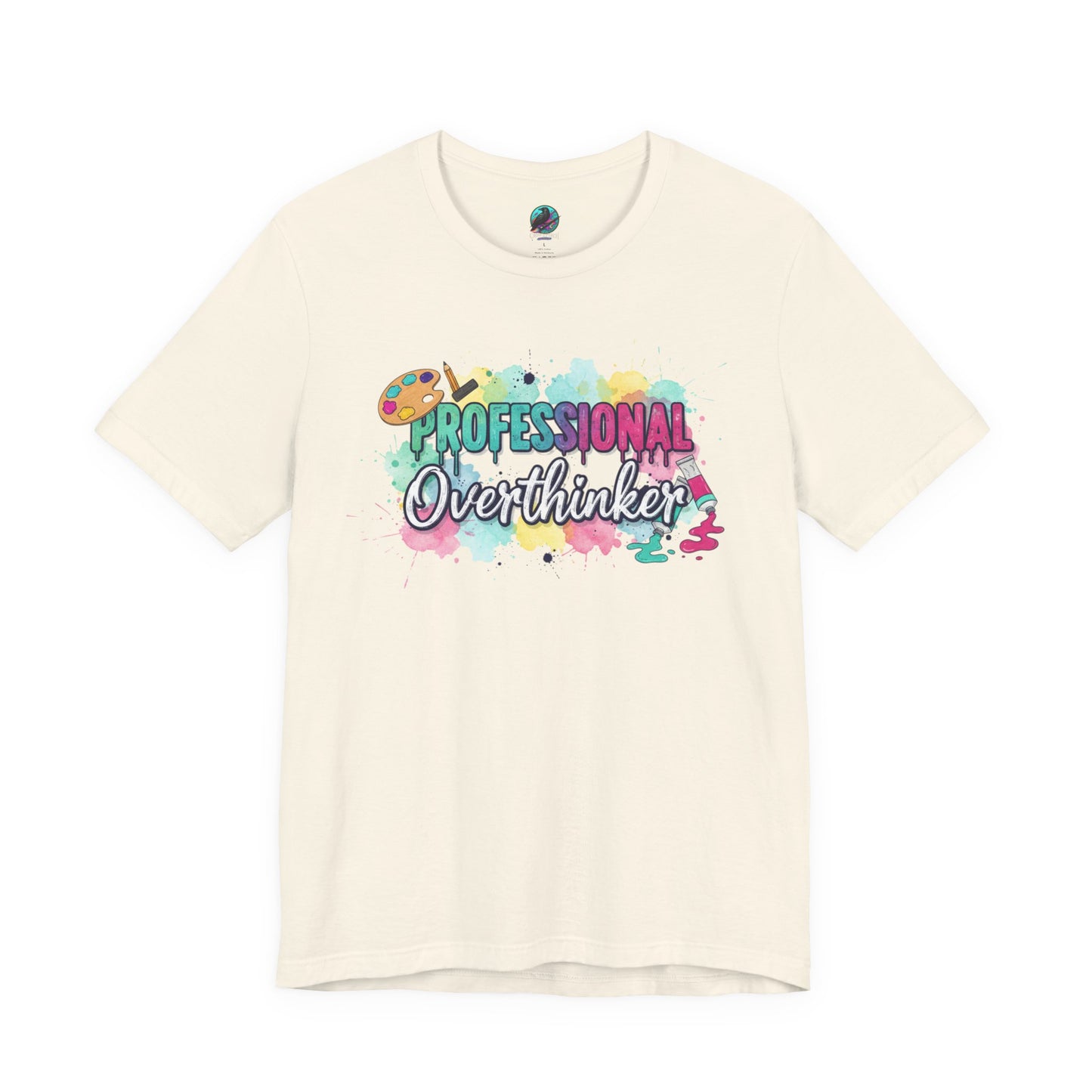 Professional Overthinker T-Shirt - Colorful Watercolor Graphic Tee Printify