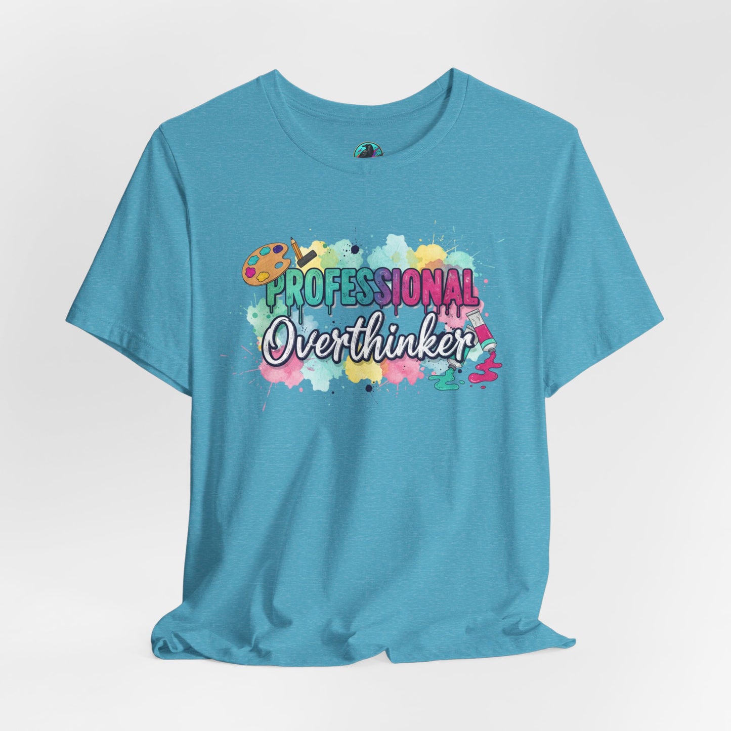 Professional Overthinker T-Shirt - Colorful Watercolor Graphic Tee Printify