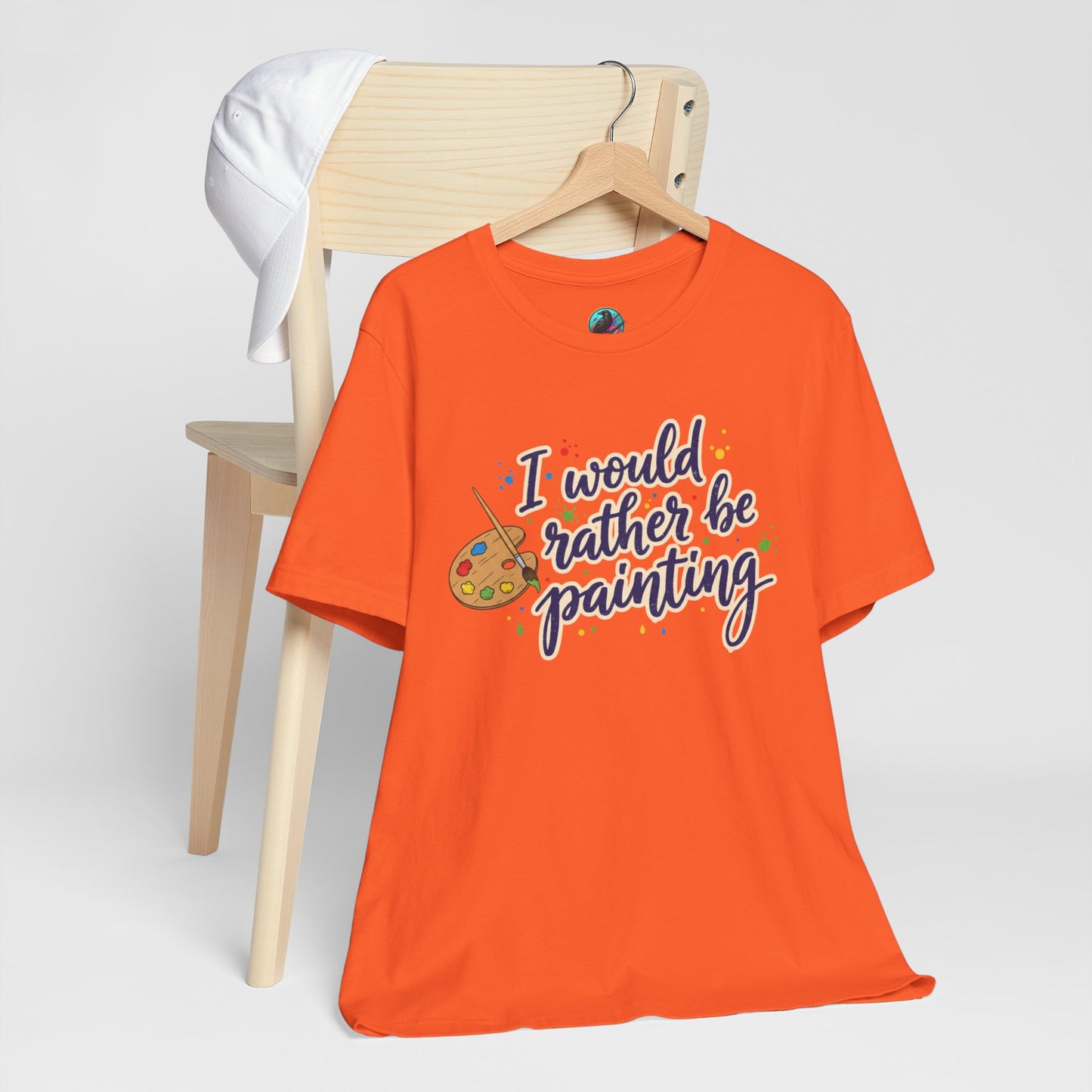 I Would Rather Be Painting T-Shirt – Artist Palette Graphic Tee Printify