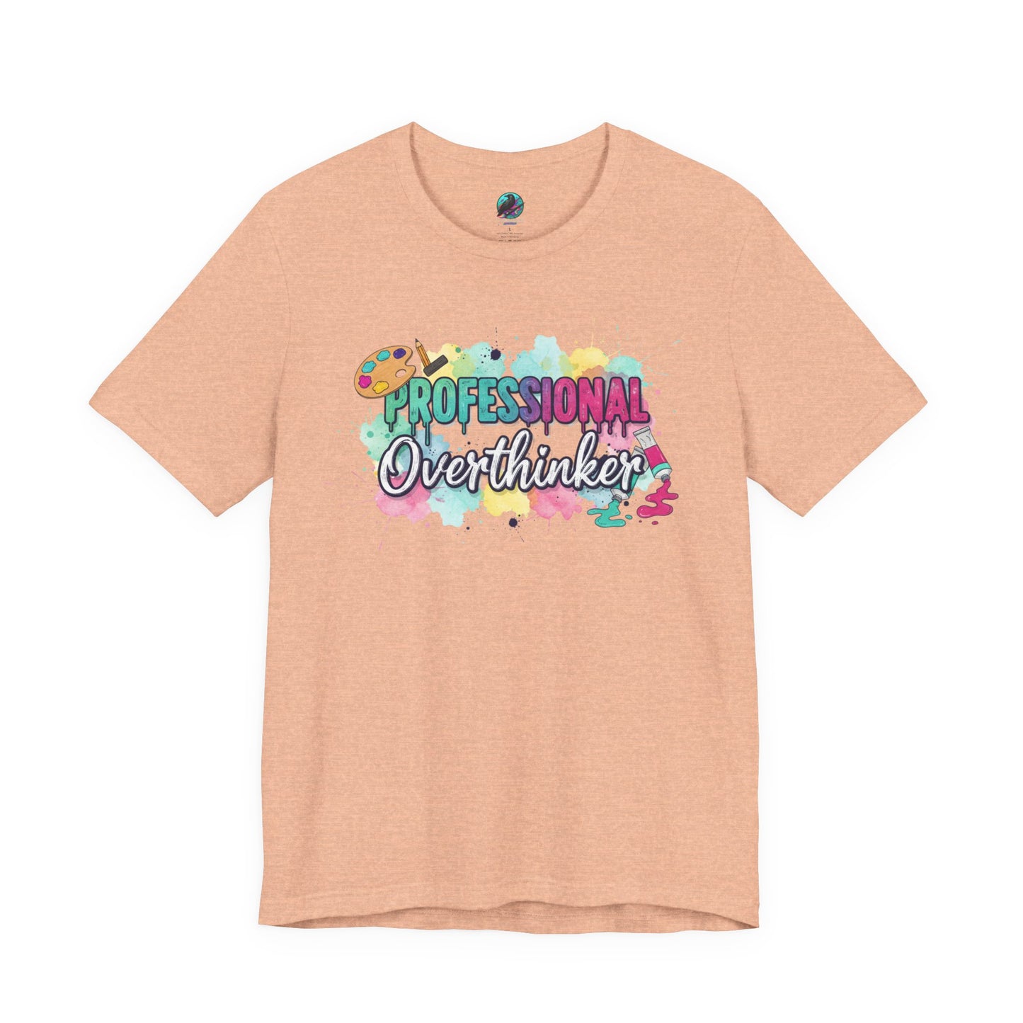 Professional Overthinker T-Shirt - Colorful Watercolor Graphic Tee Printify