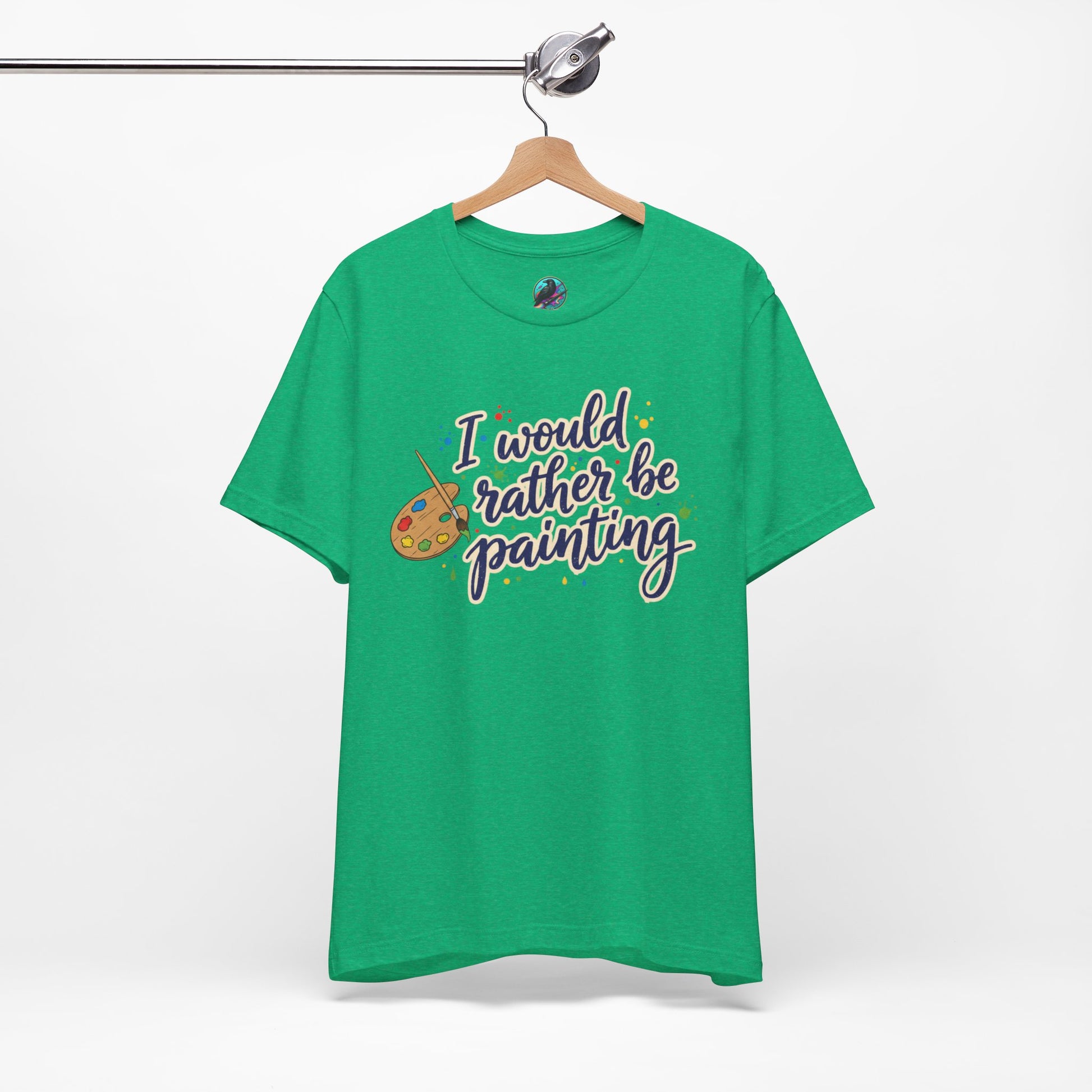 I Would Rather Be Painting T-Shirt – Artist Palette Graphic Tee Printify