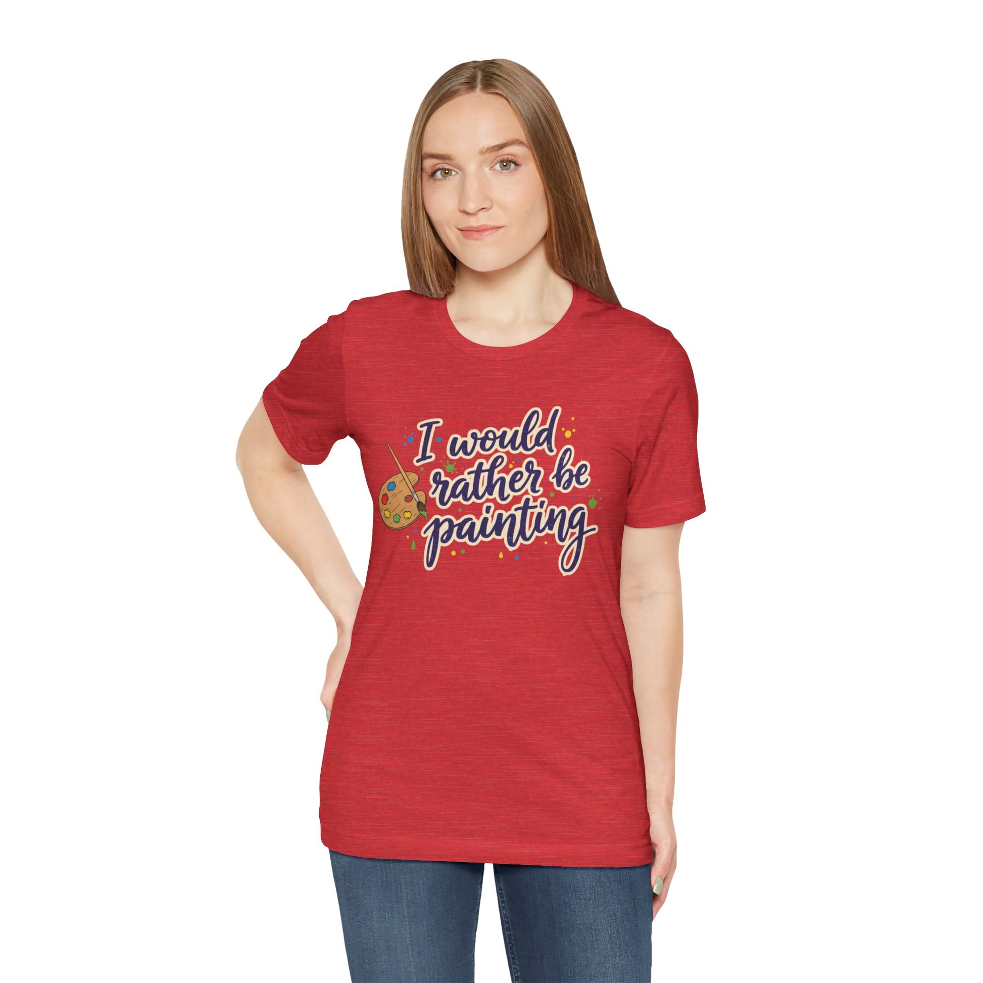 I Would Rather Be Painting T-Shirt – Artist Palette Graphic Tee Printify