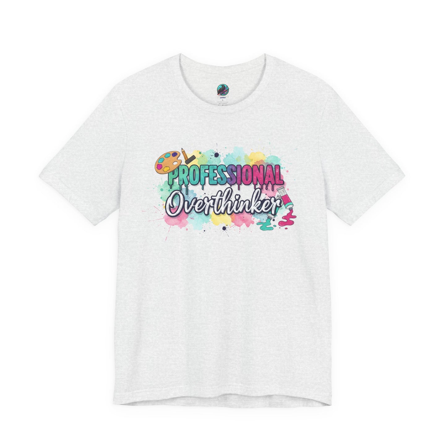 Professional Overthinker T-Shirt - Colorful Watercolor Graphic Tee Printify