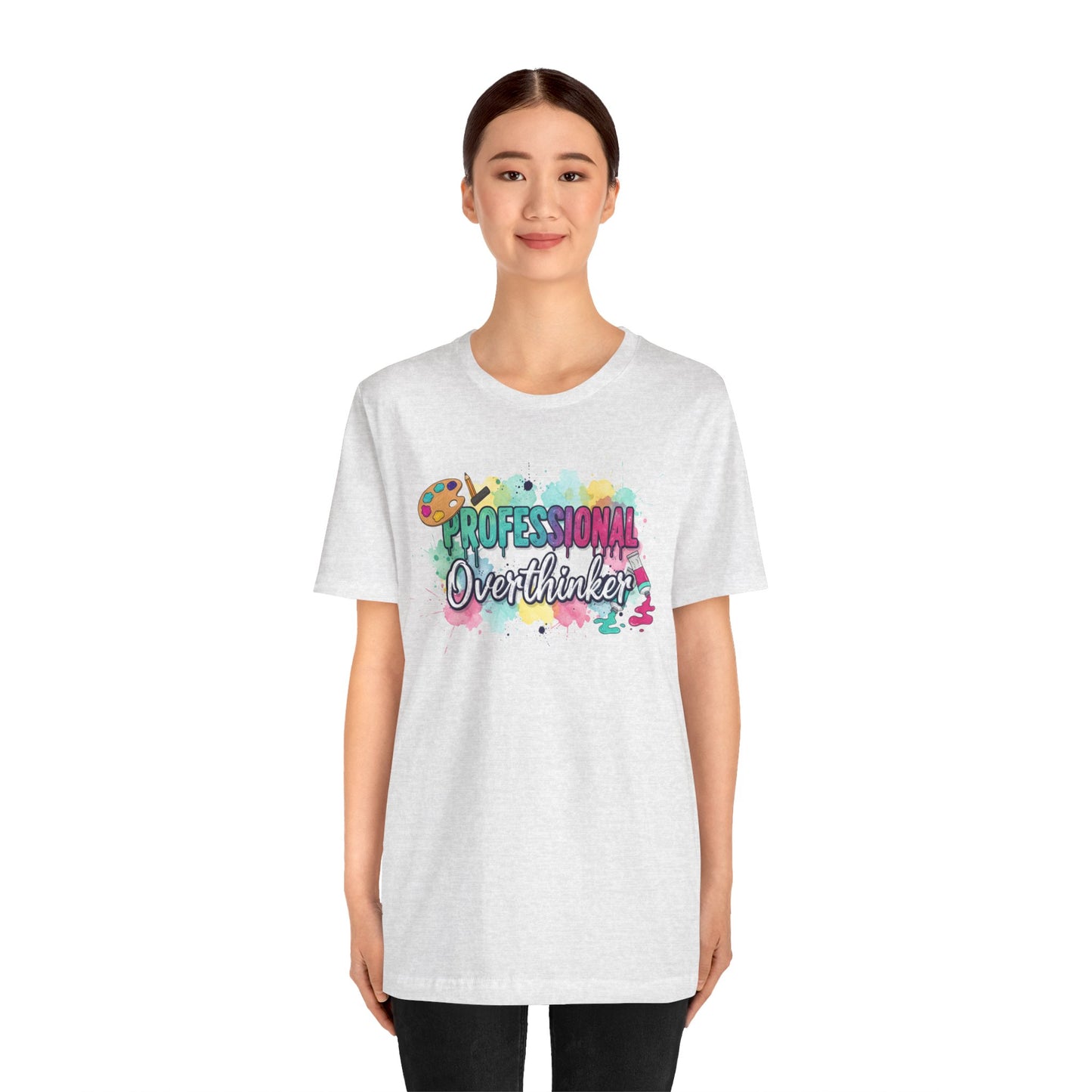 Professional Overthinker T-Shirt - Colorful Watercolor Graphic Tee Printify