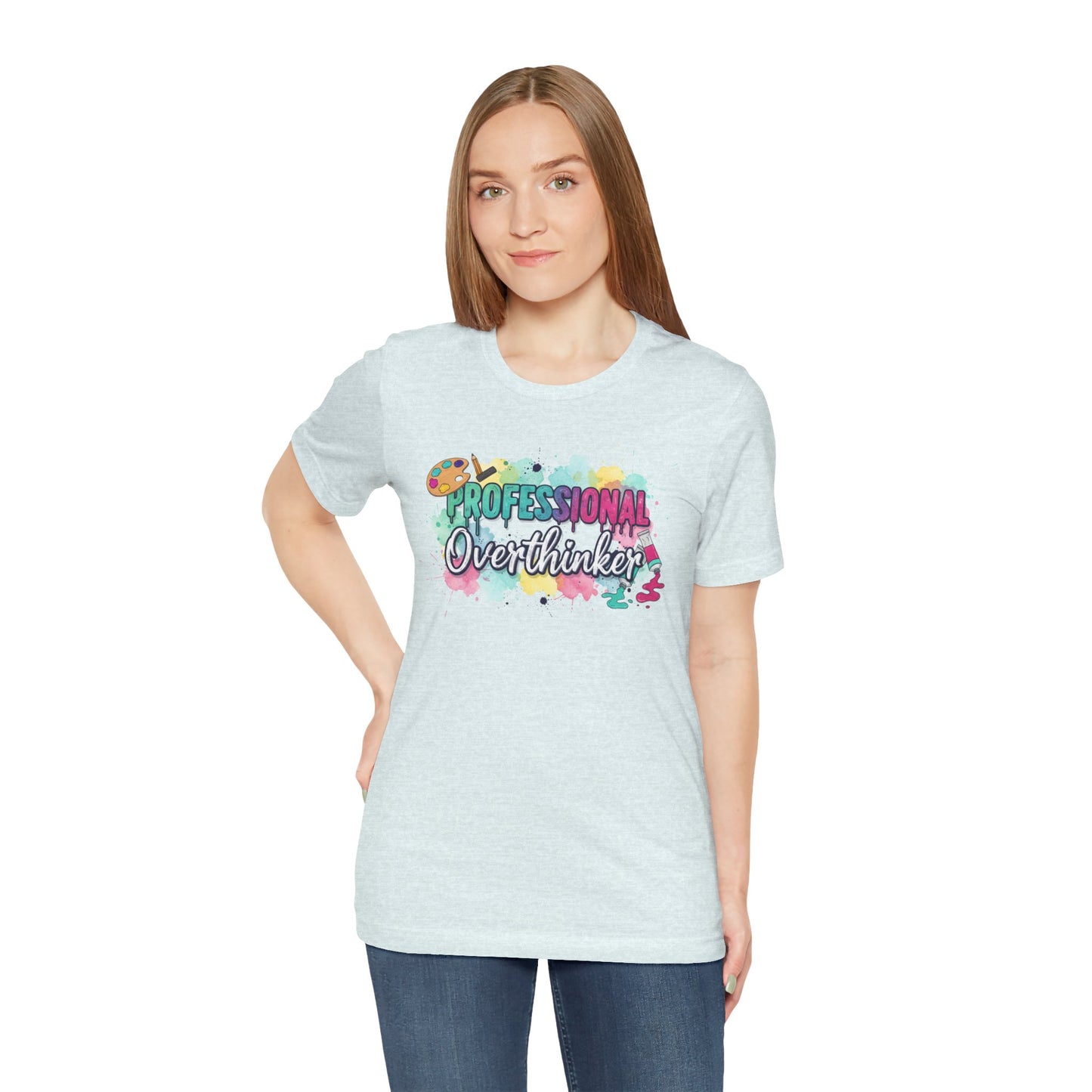 Professional Overthinker T-Shirt - Colorful Watercolor Graphic Tee Printify