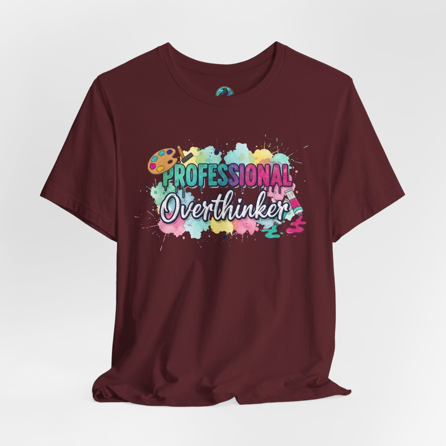 Professional Overthinker T-Shirt - Colorful Watercolor Graphic Tee Printify