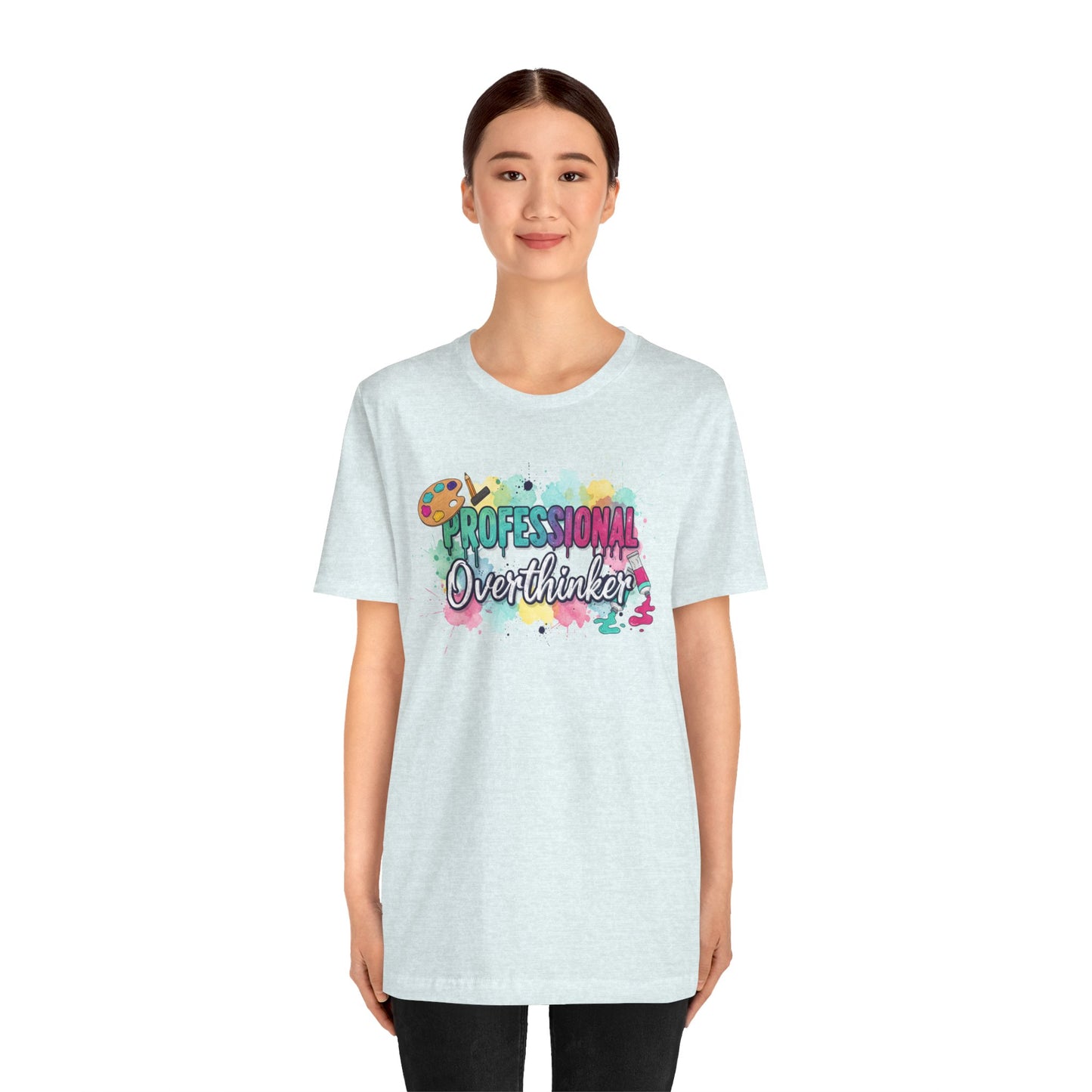 Professional Overthinker T-Shirt - Colorful Watercolor Graphic Tee Printify