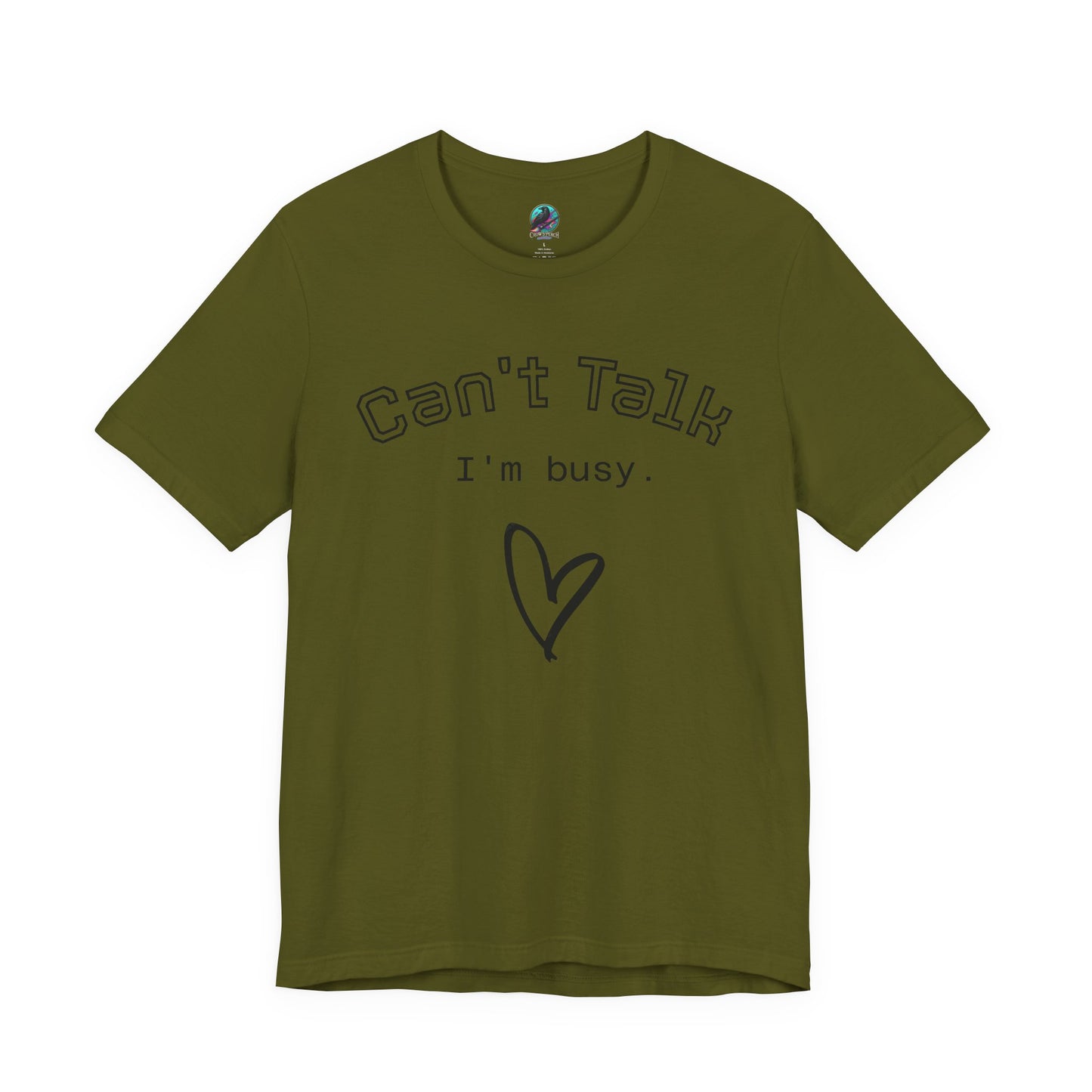 Can't Talk I'm Busy Tee – Cute Heart Graphic Casual T-Shirt Printify