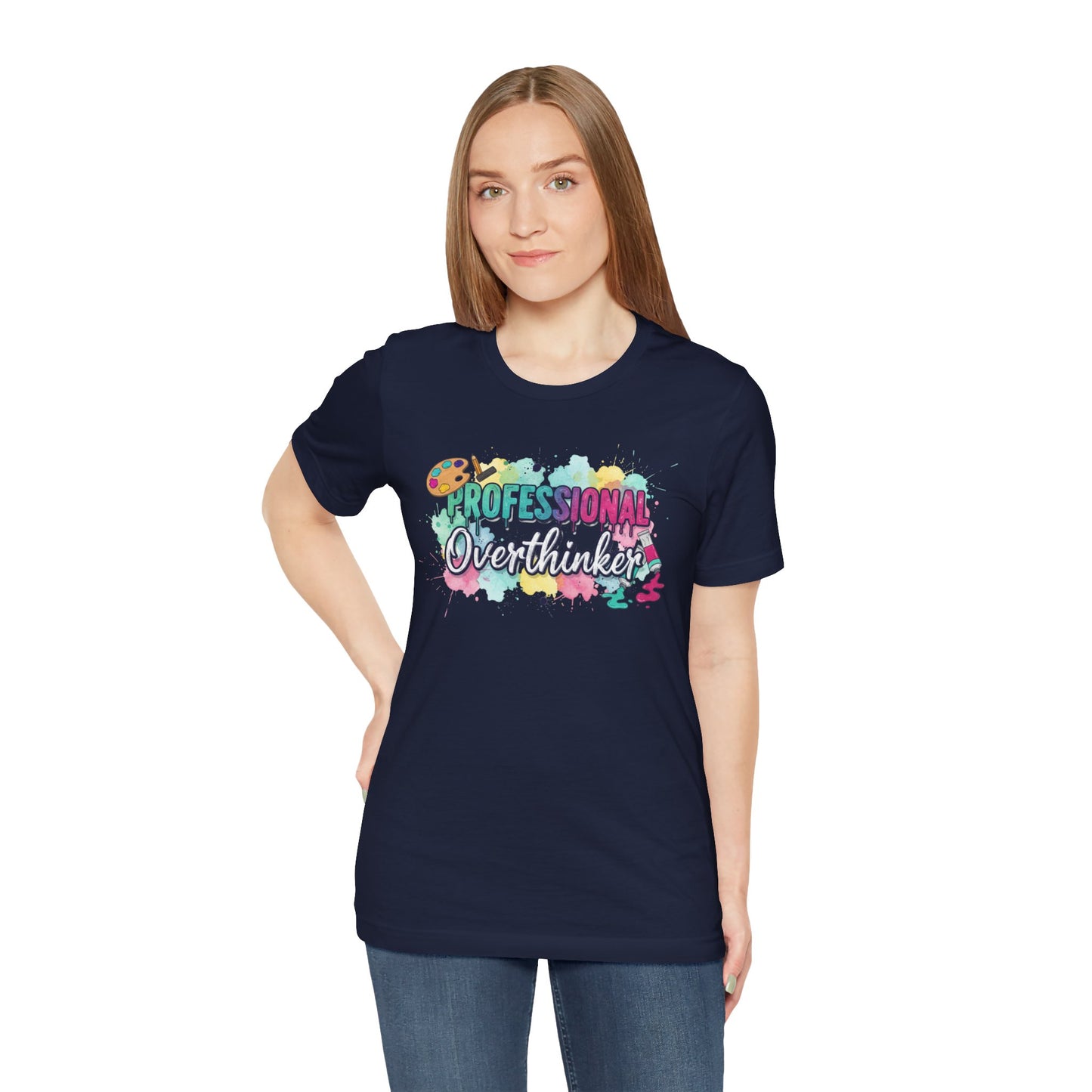 Professional Overthinker T-Shirt - Colorful Watercolor Graphic Tee Printify