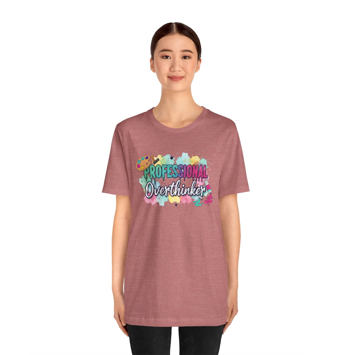 Professional Overthinker T-Shirt - Colorful Watercolor Graphic Tee Printify