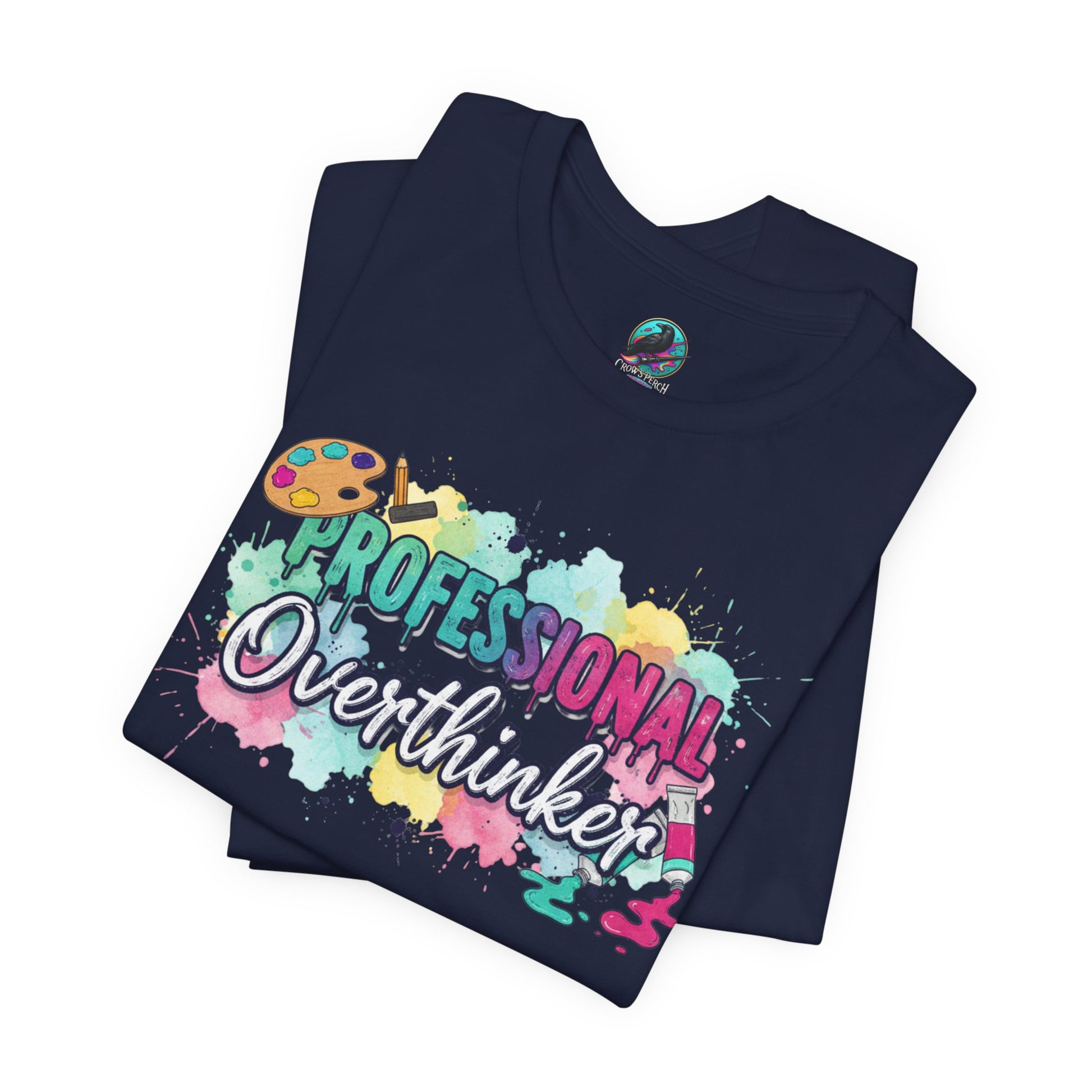 Professional Overthinker T-Shirt - Colorful Watercolor Graphic Tee Printify