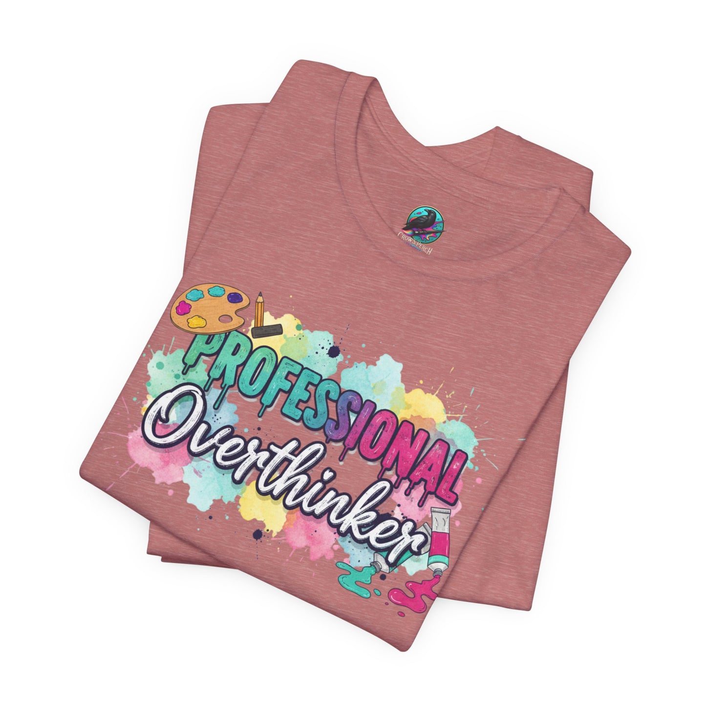 Professional Overthinker T-Shirt - Colorful Watercolor Graphic Tee Printify