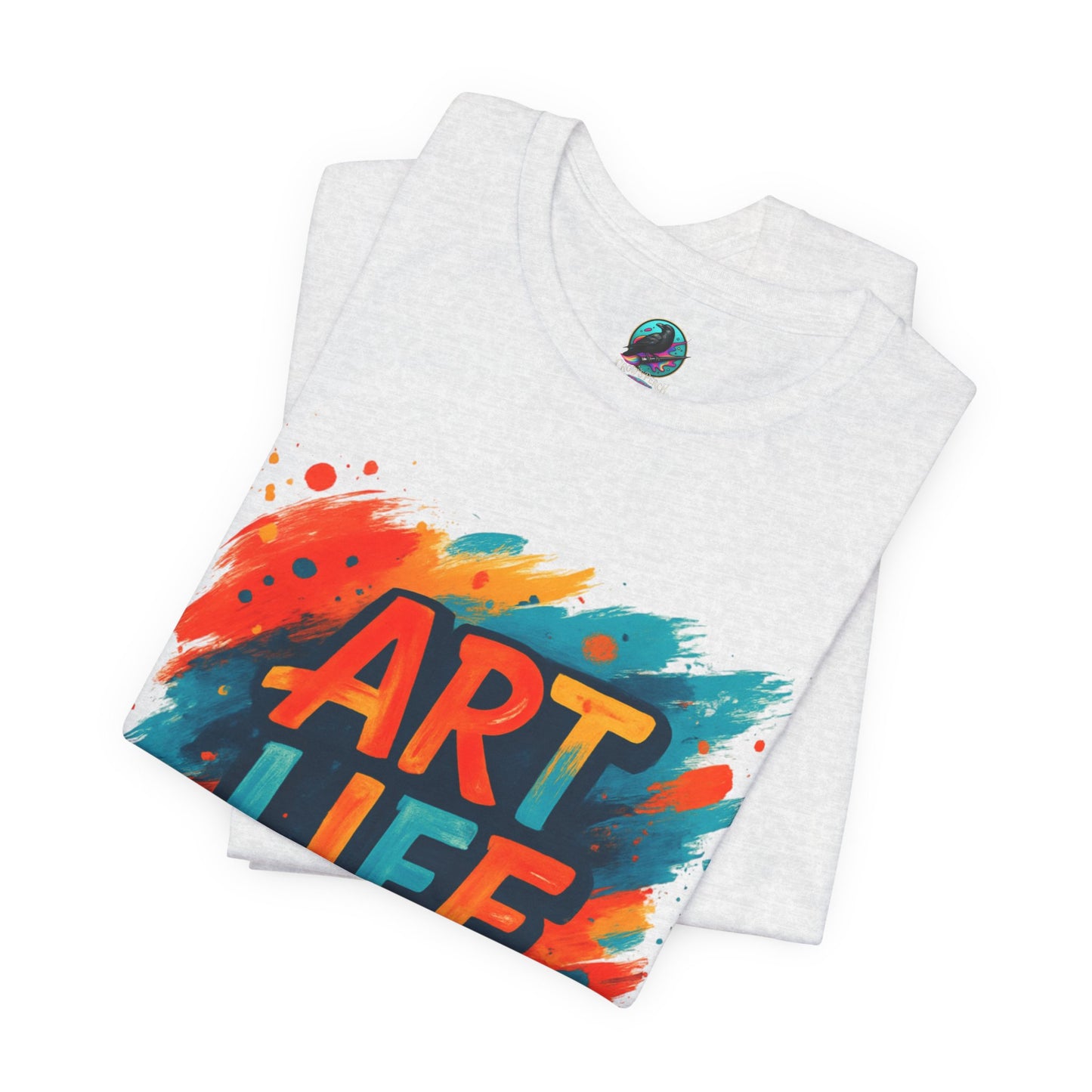 Art Life Graphic Tee - Colorful Painter Brushstroke T‑Shirt Printify