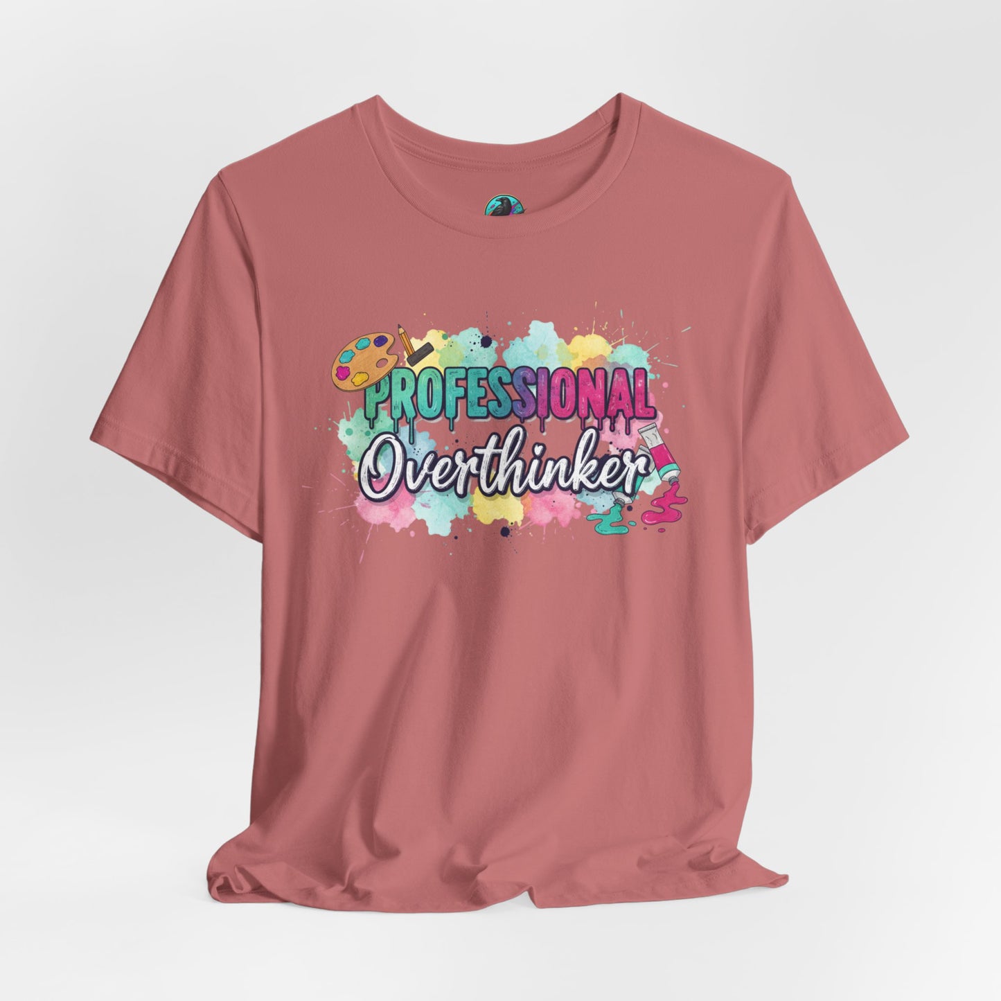 Professional Overthinker T-Shirt - Colorful Watercolor Graphic Tee Printify