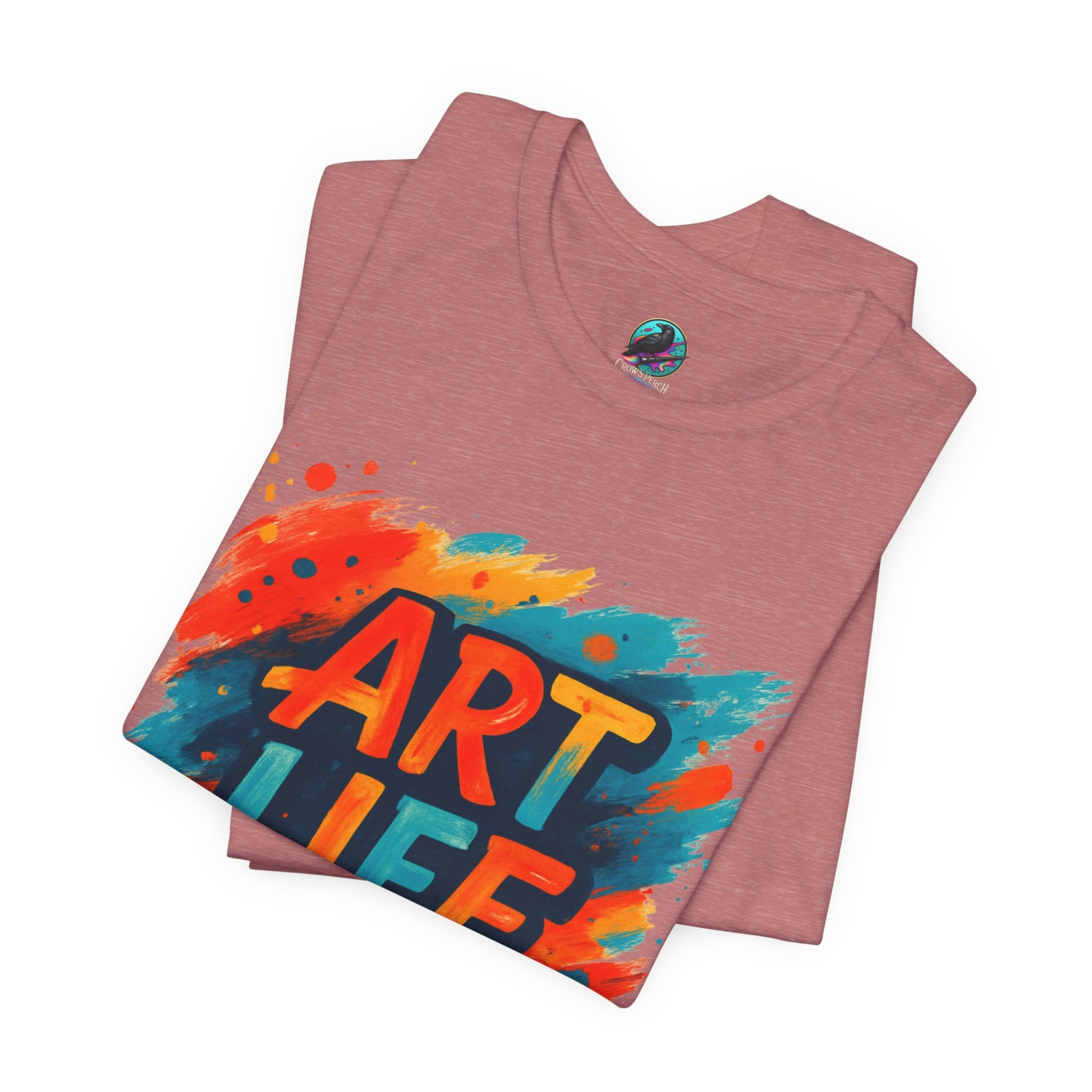 Art Life Graphic Tee - Colorful Painter Brushstroke T‑Shirt Printify