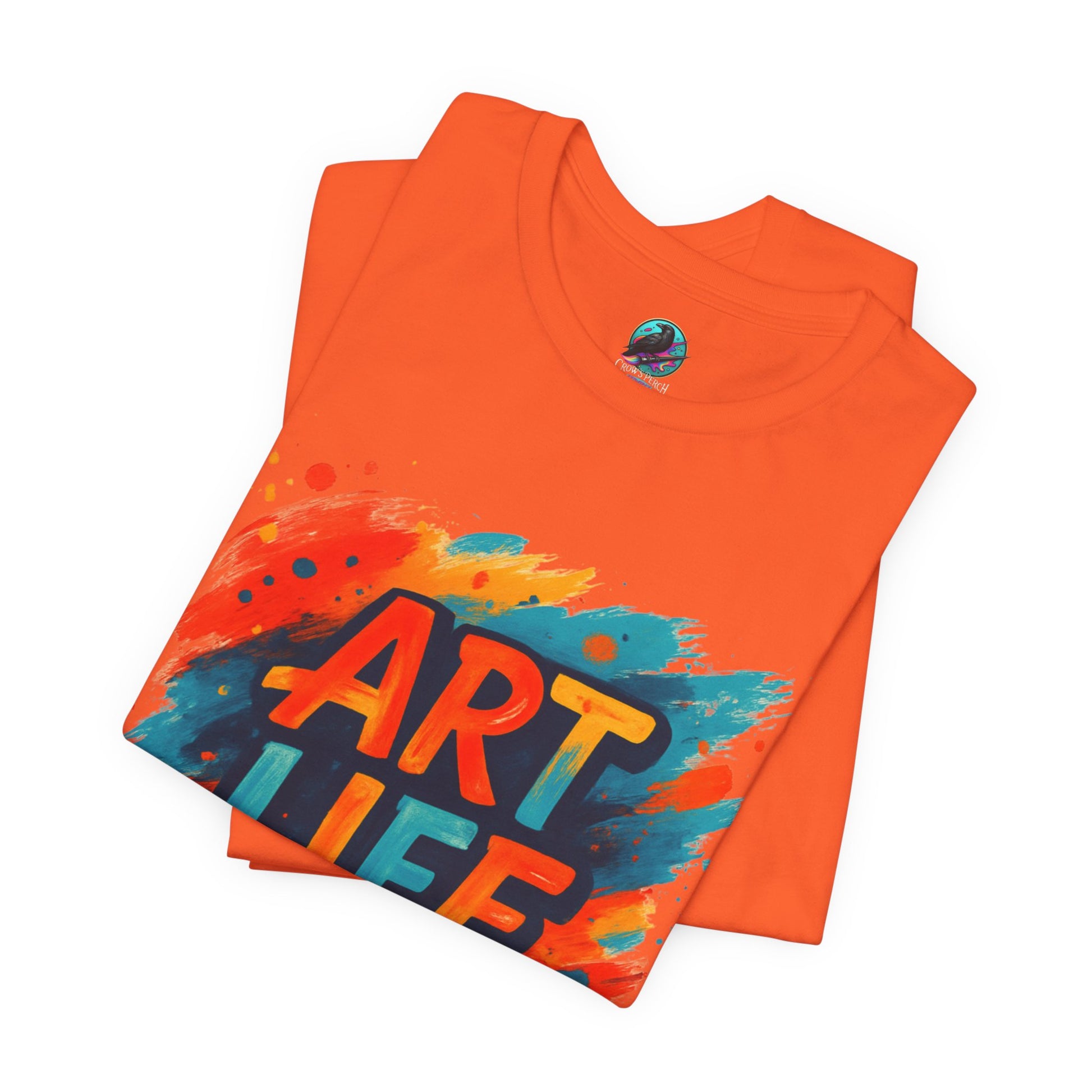 Art Life Graphic Tee - Colorful Painter Brushstroke T‑Shirt Printify