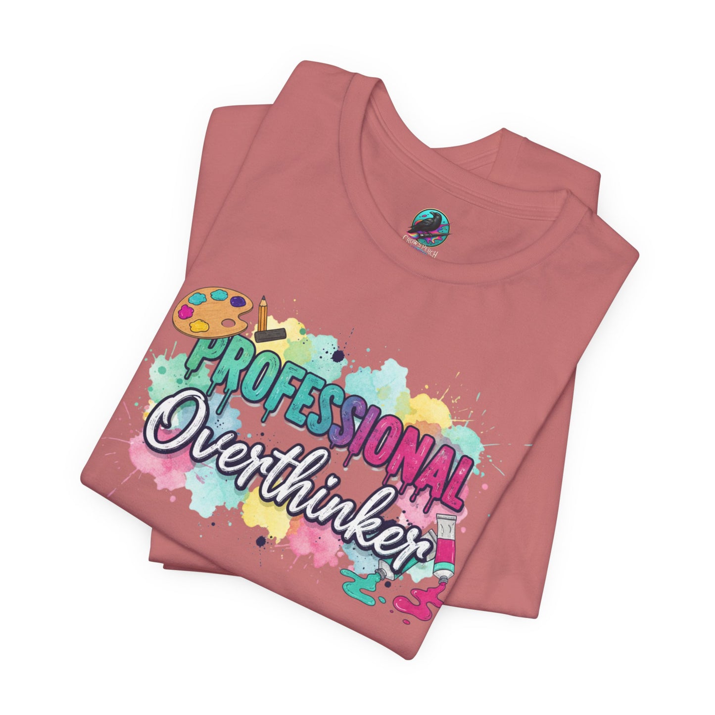 Professional Overthinker T-Shirt - Colorful Watercolor Graphic Tee Printify