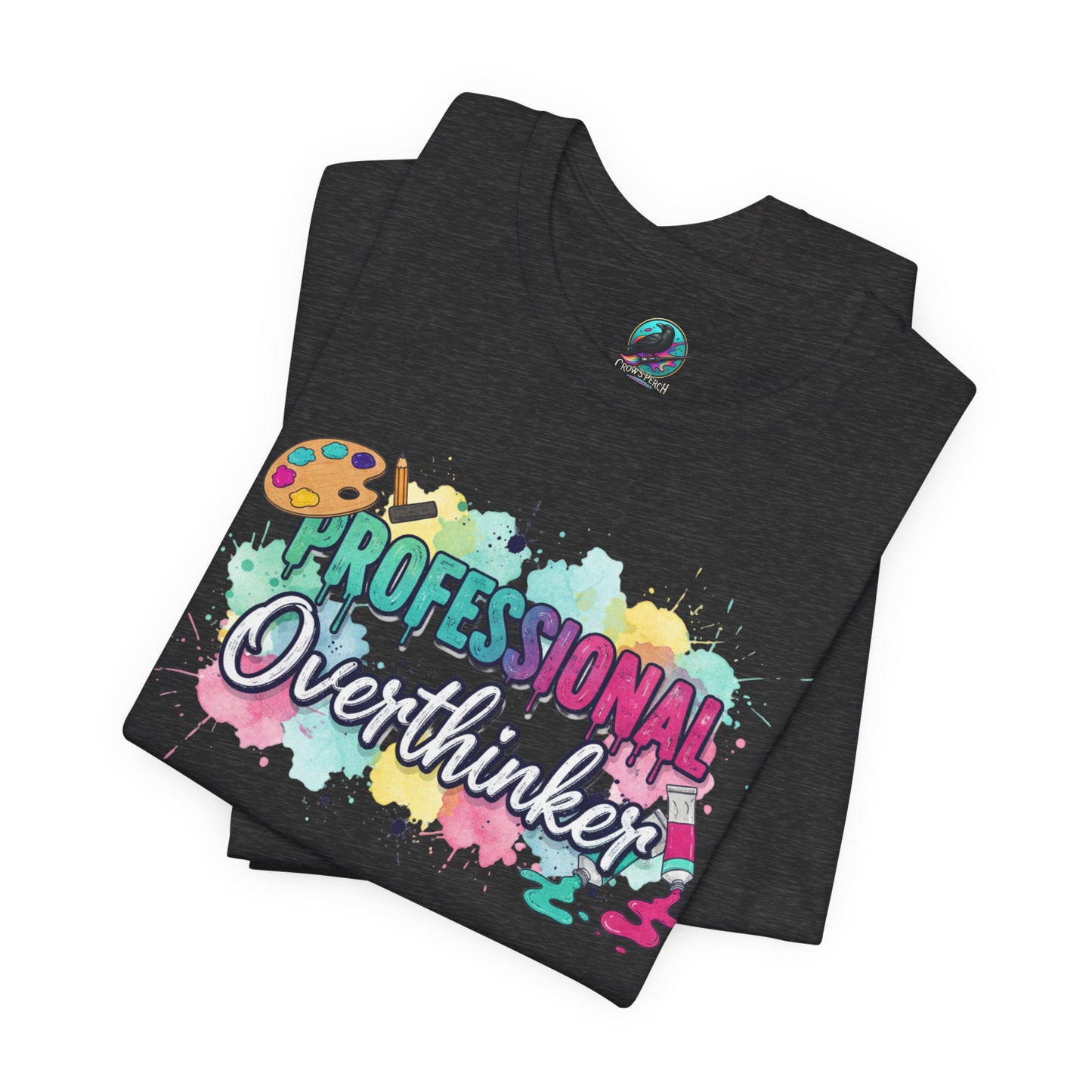 Professional Overthinker T-Shirt - Colorful Watercolor Graphic Tee Printify