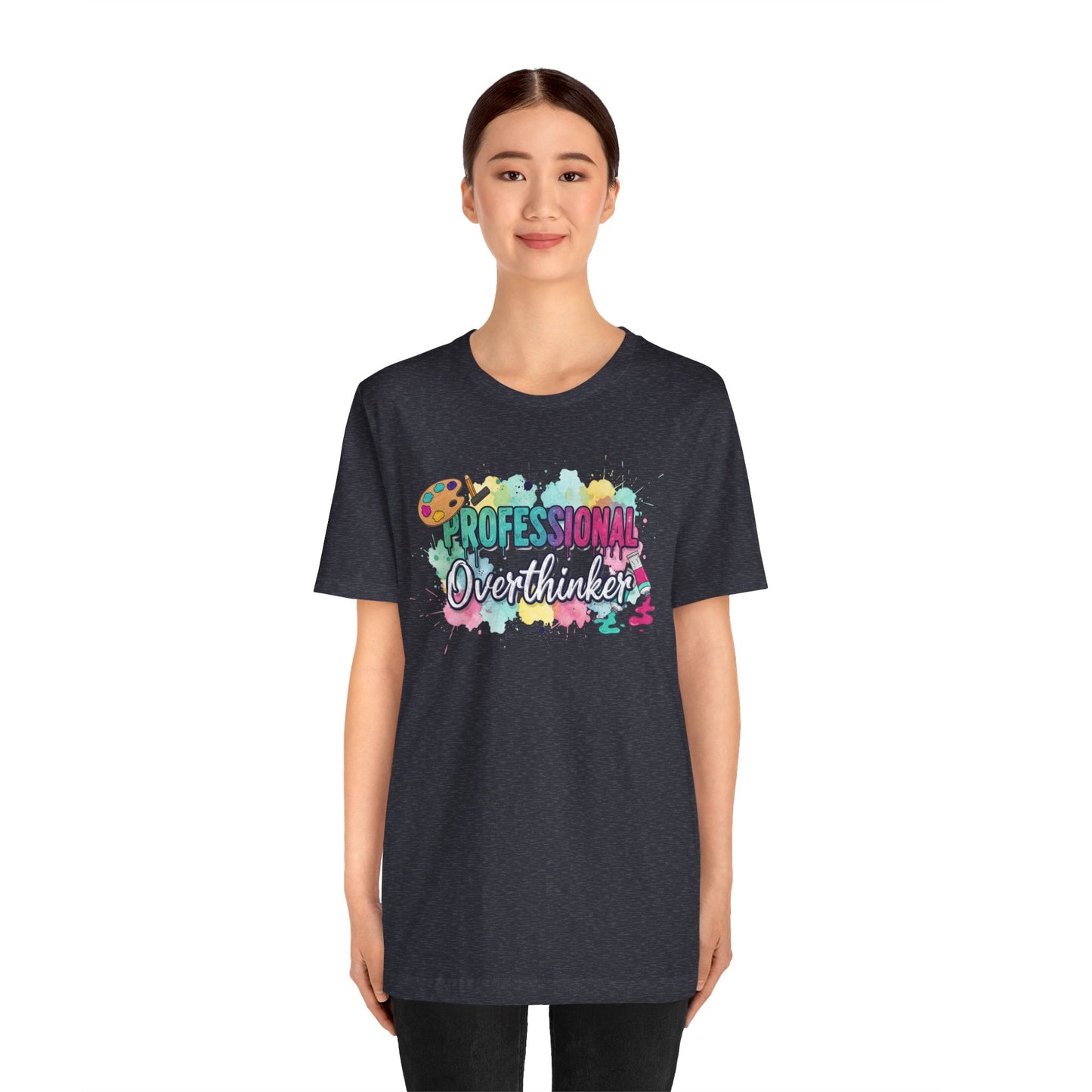 Professional Overthinker T-Shirt - Colorful Watercolor Graphic Tee Printify