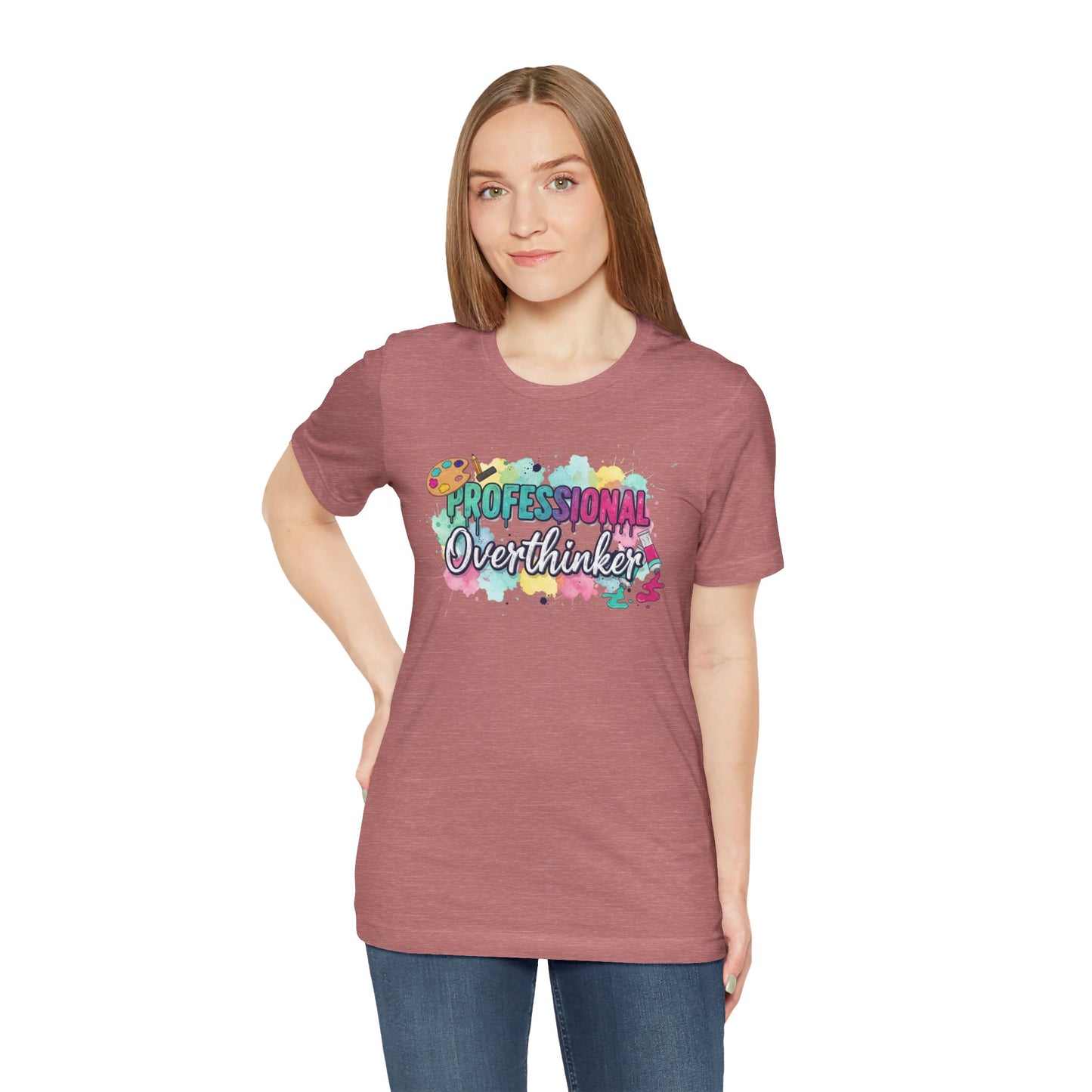 Professional Overthinker T-Shirt - Colorful Watercolor Graphic Tee Printify