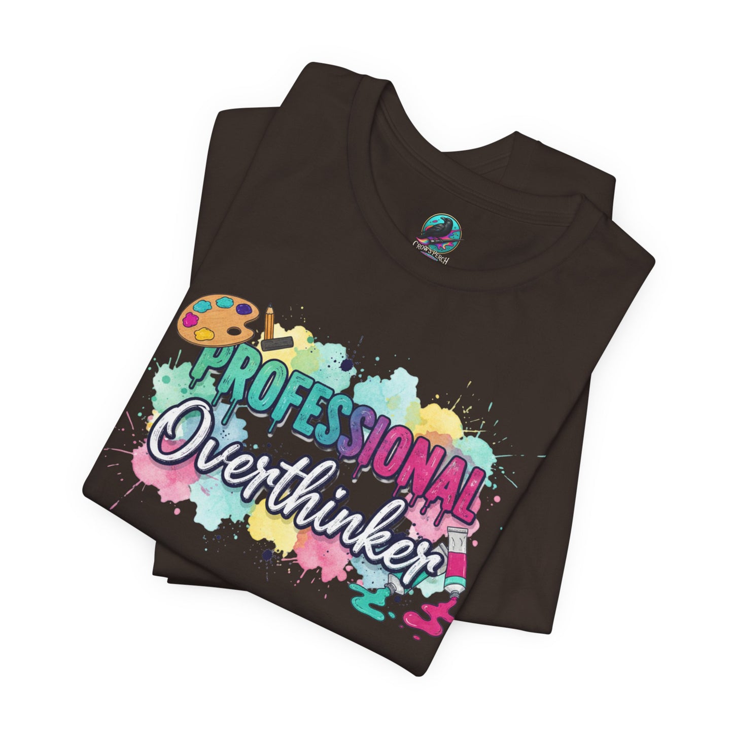 Professional Overthinker T-Shirt - Colorful Watercolor Graphic Tee Printify