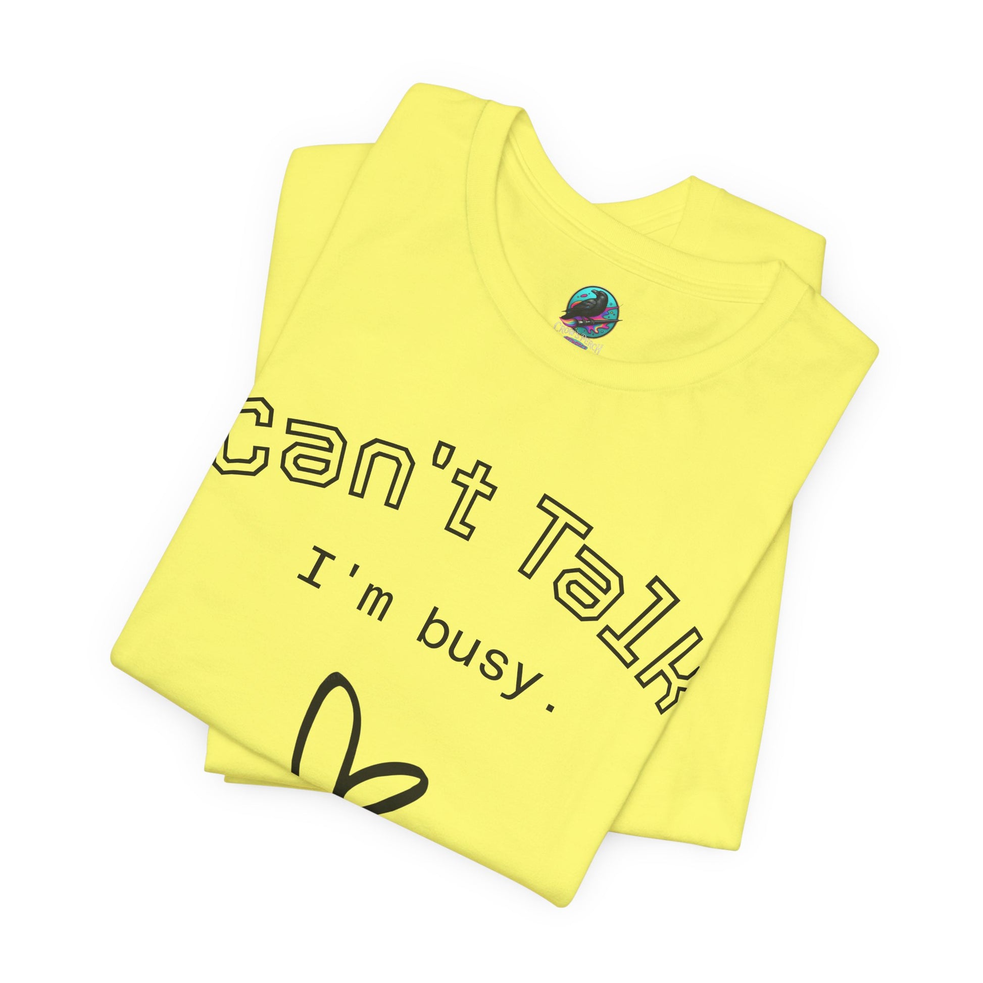 Can't Talk I'm Busy Tee – Cute Heart Graphic Casual T-Shirt Printify