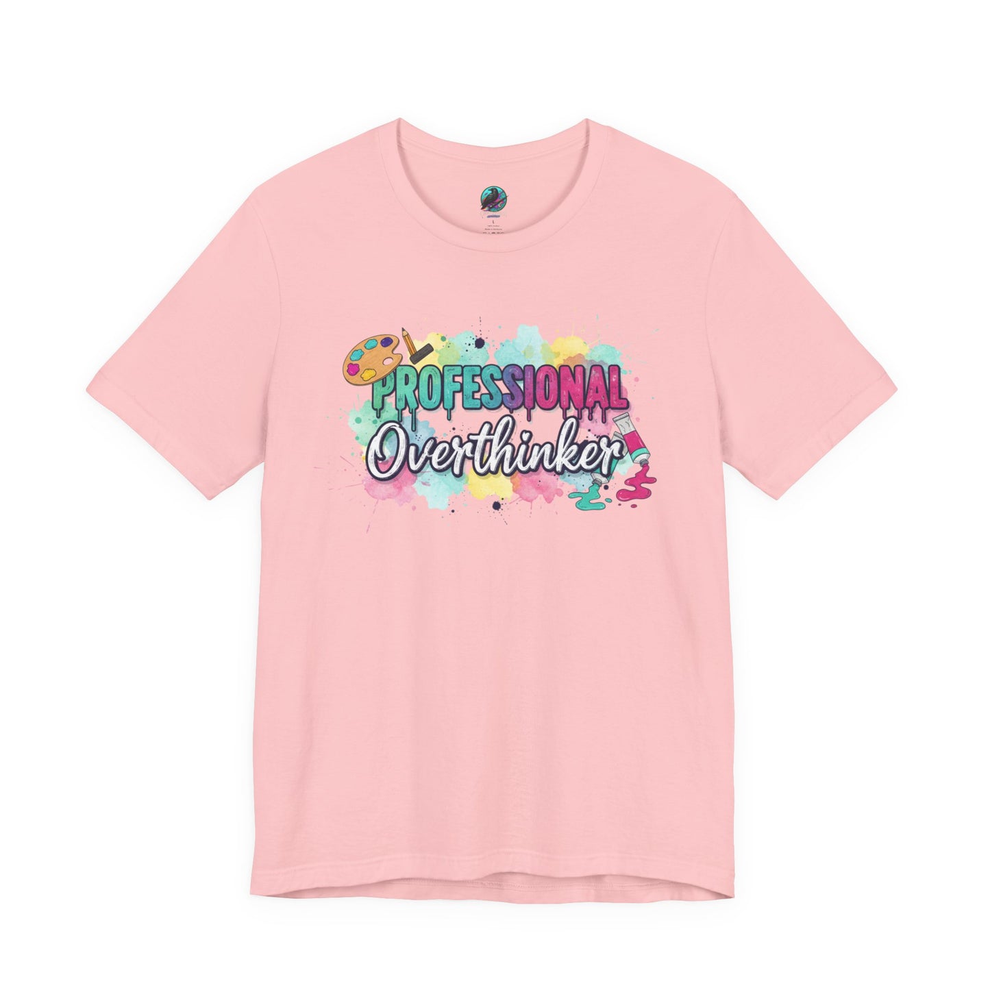 Professional Overthinker T-Shirt - Colorful Watercolor Graphic Tee Printify