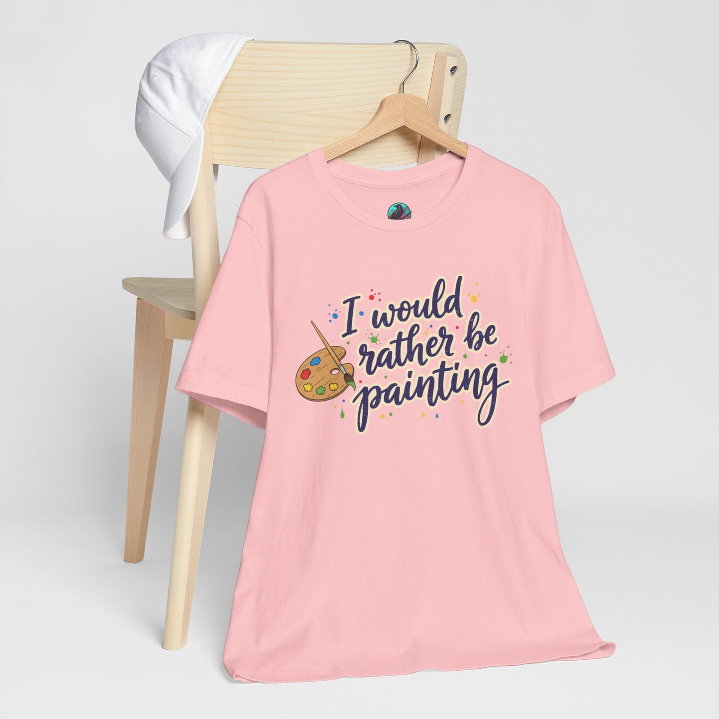 I Would Rather Be Painting T-Shirt – Artist Palette Graphic Tee Printify