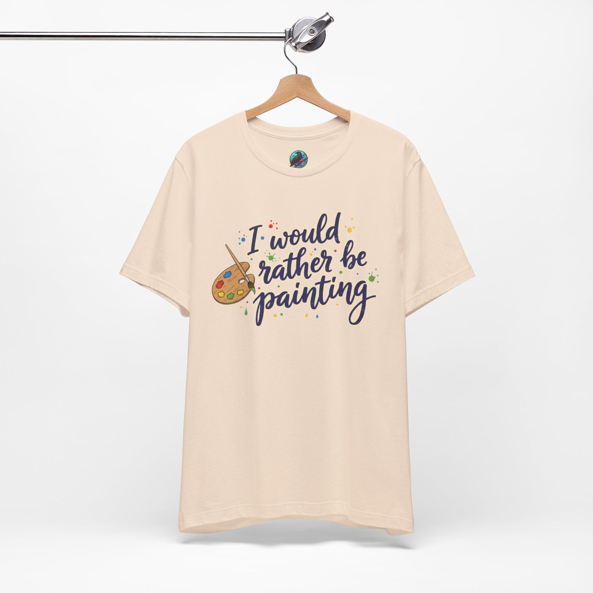 I Would Rather Be Painting T-Shirt – Artist Palette Graphic Tee Printify