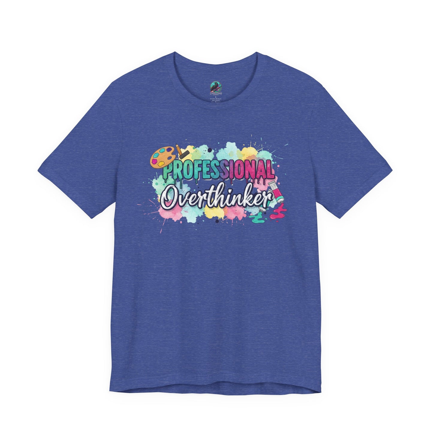 Professional Overthinker T-Shirt - Colorful Watercolor Graphic Tee Printify