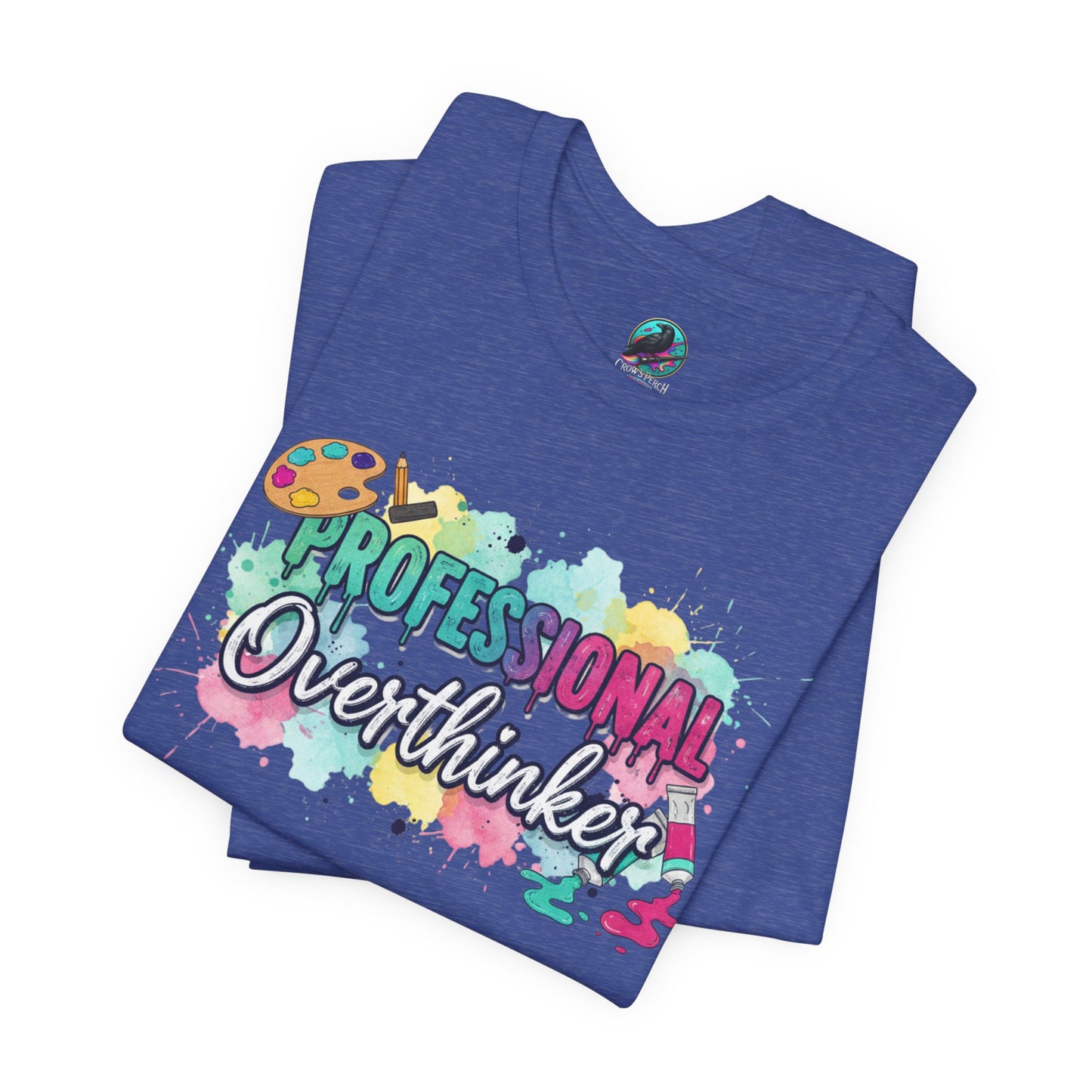 Professional Overthinker T-Shirt - Colorful Watercolor Graphic Tee Printify