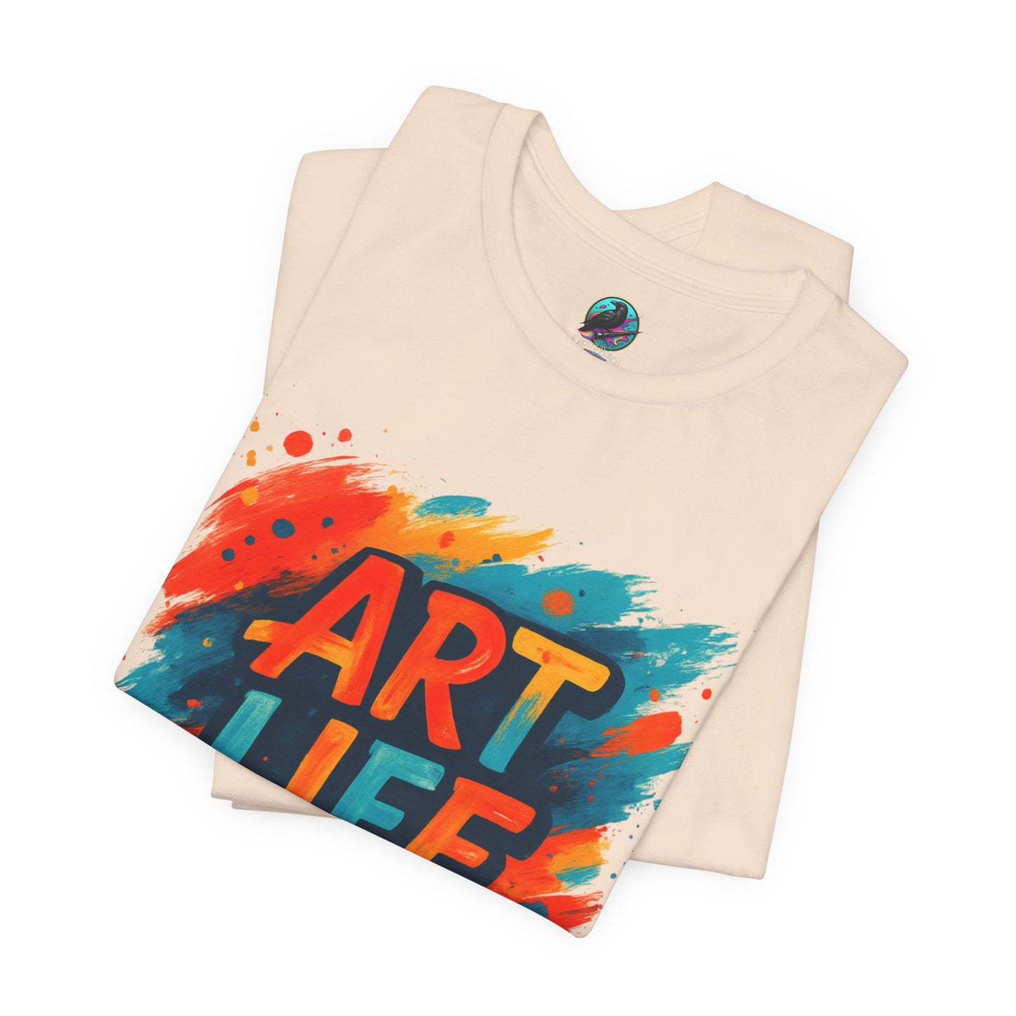 Art Life Graphic Tee - Colorful Painter Brushstroke T‑Shirt Printify