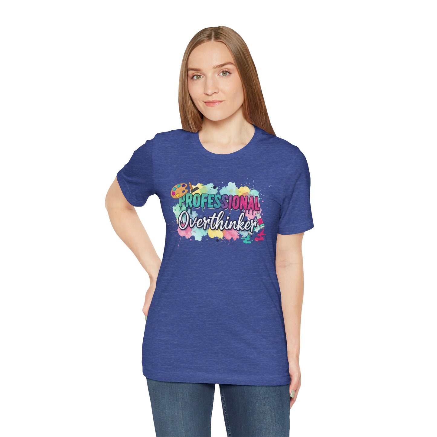 Professional Overthinker T-Shirt - Colorful Watercolor Graphic Tee Printify