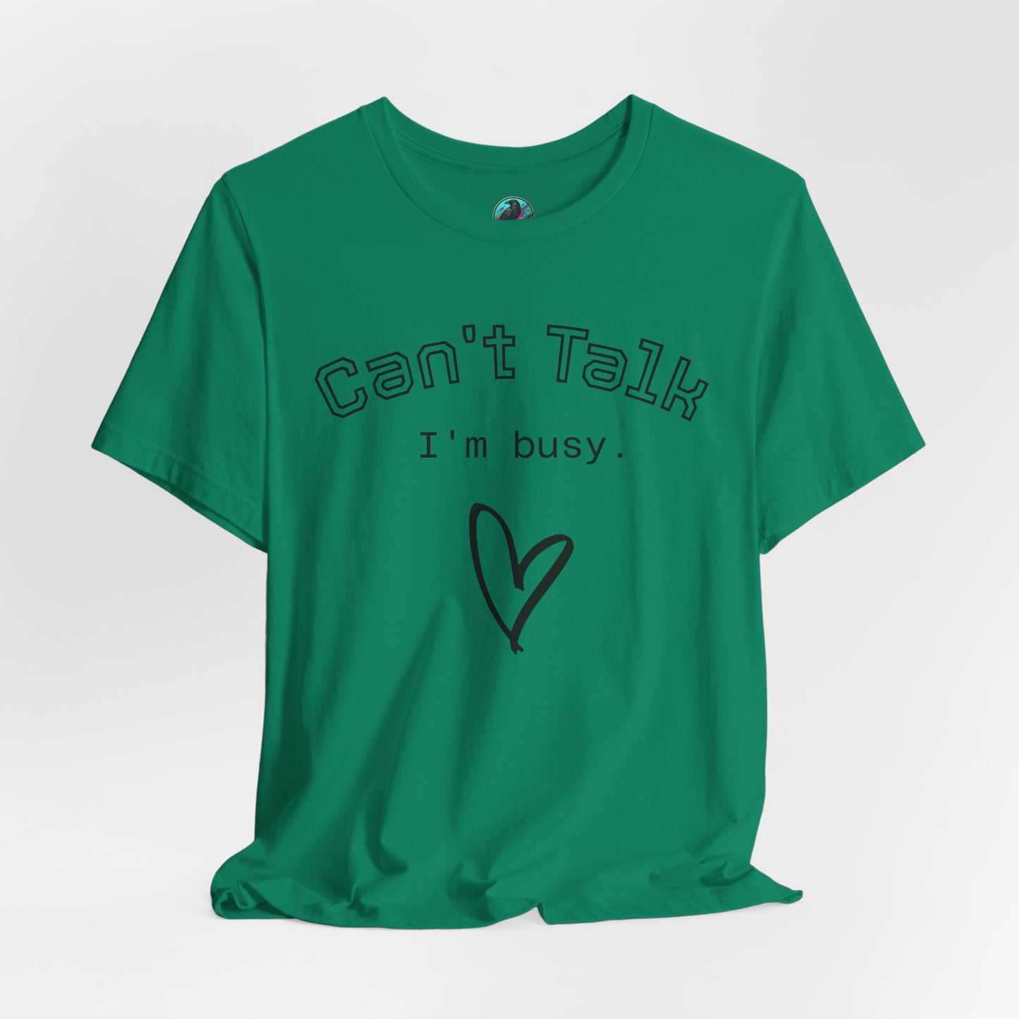 Can't Talk I'm Busy Tee – Cute Heart Graphic Casual T-Shirt Printify