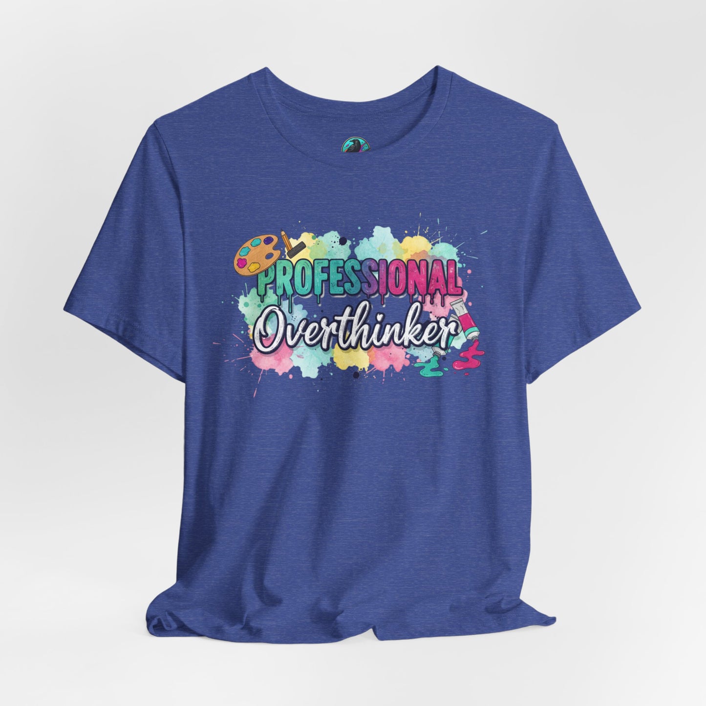 Professional Overthinker T-Shirt - Colorful Watercolor Graphic Tee Printify