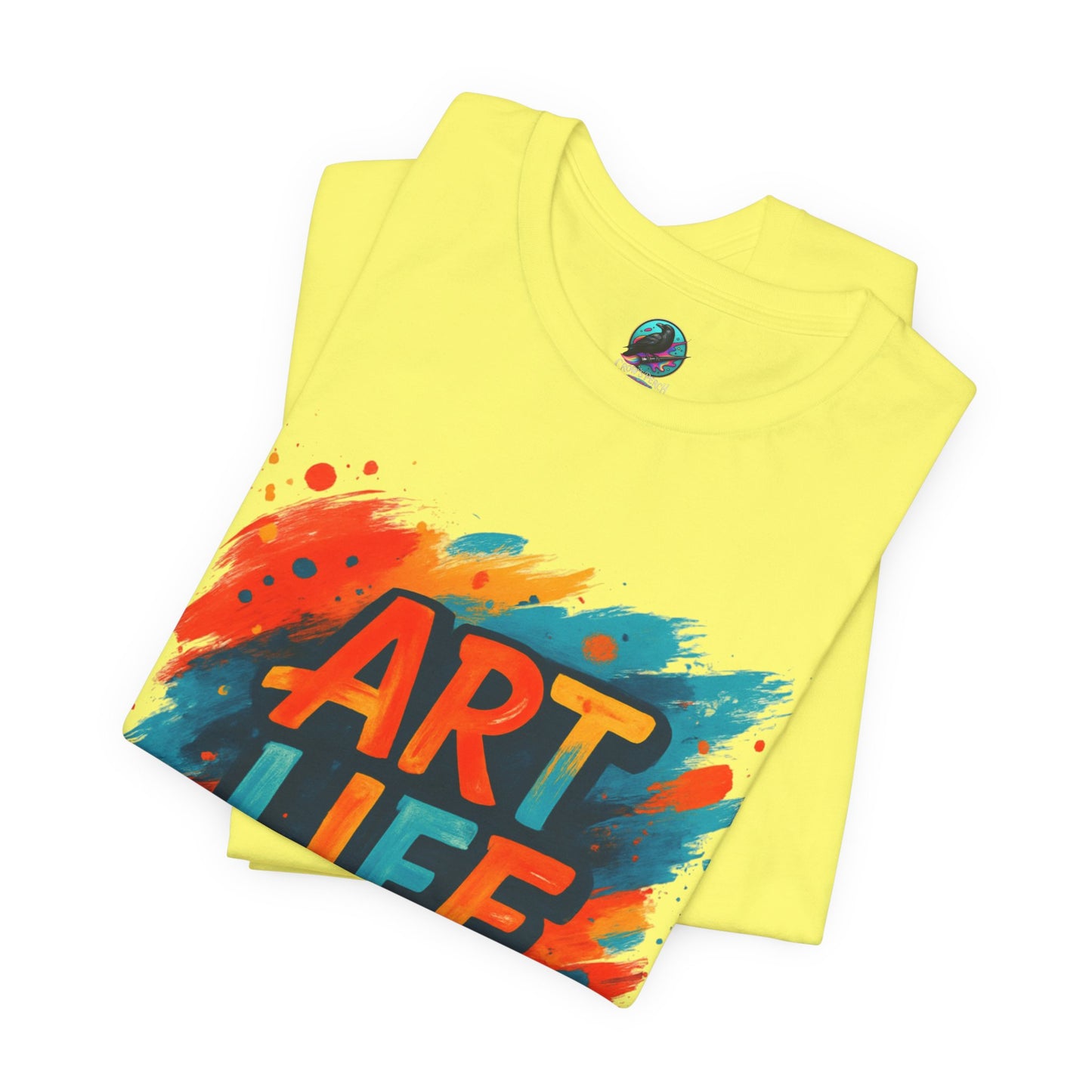 Art Life Graphic Tee - Colorful Painter Brushstroke T‑Shirt Printify