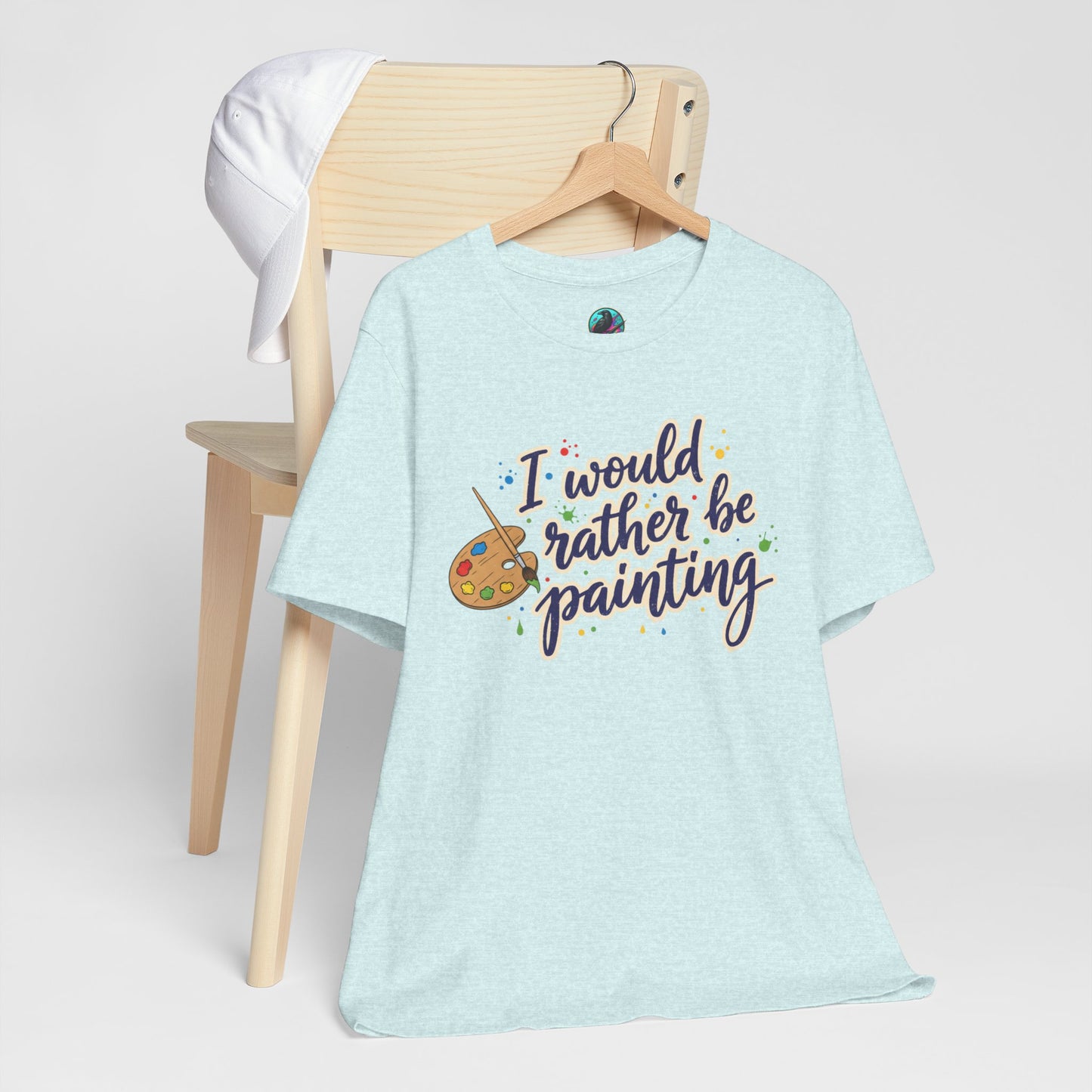 I Would Rather Be Painting T-Shirt – Artist Palette Graphic Tee Printify