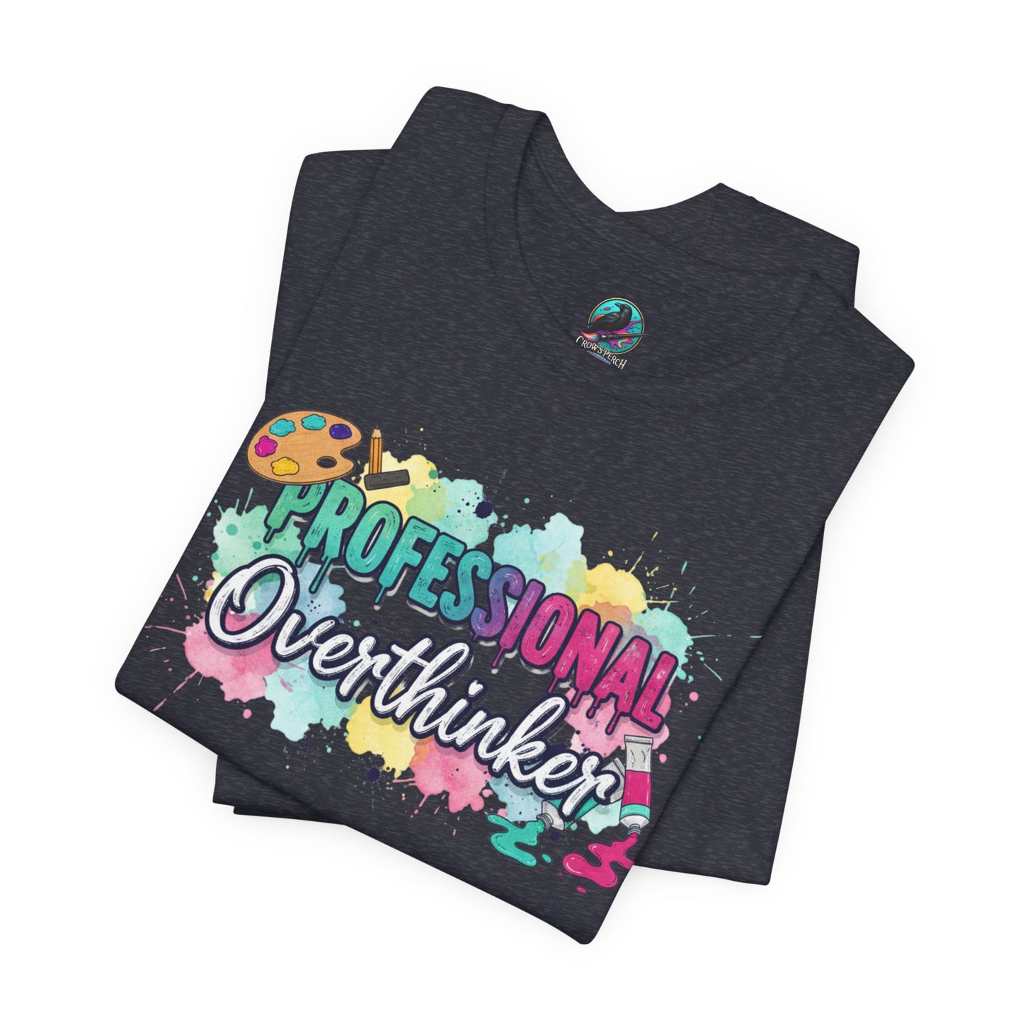 Professional Overthinker T-Shirt - Colorful Watercolor Graphic Tee Printify