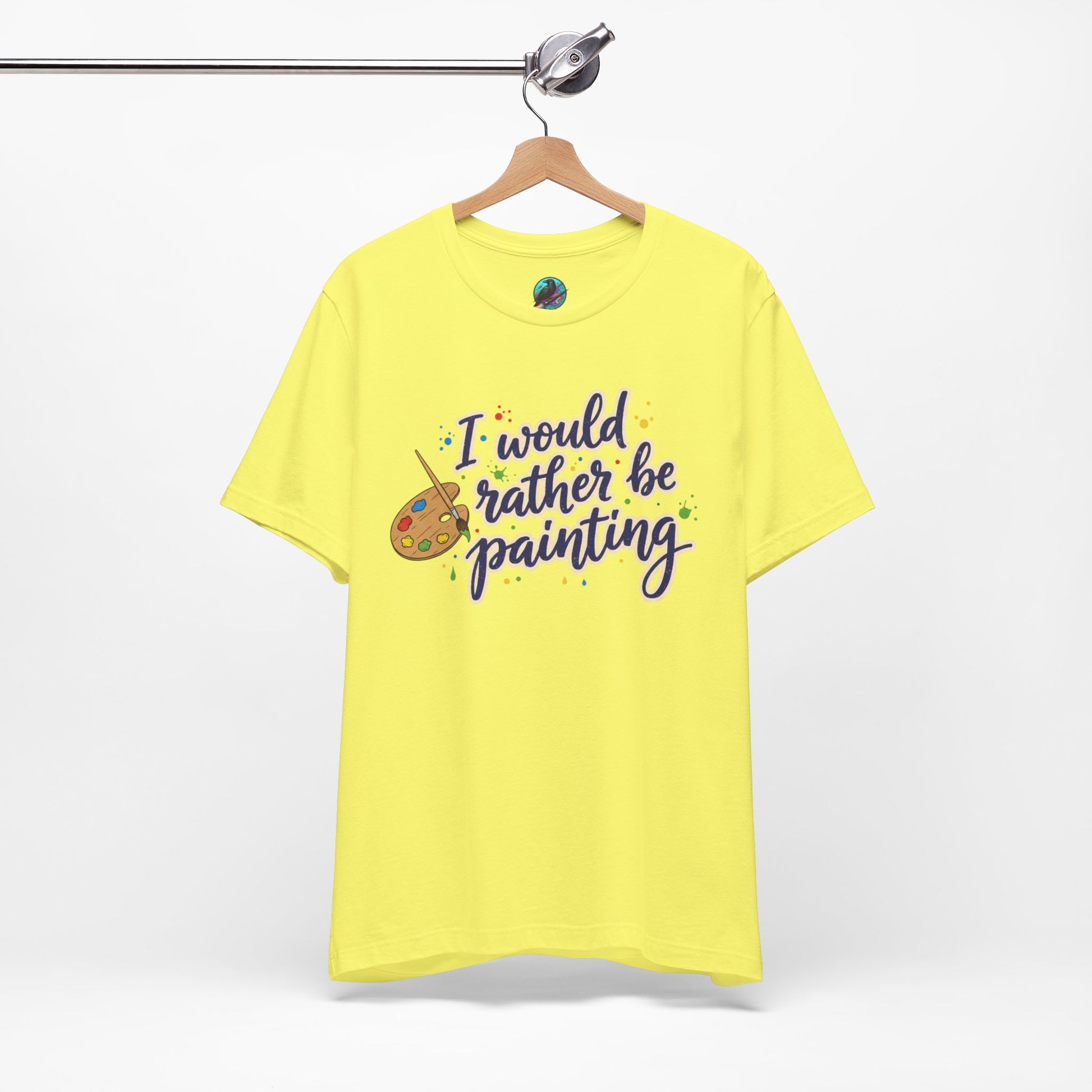 I Would Rather Be Painting T-Shirt – Artist Palette Graphic Tee Printify