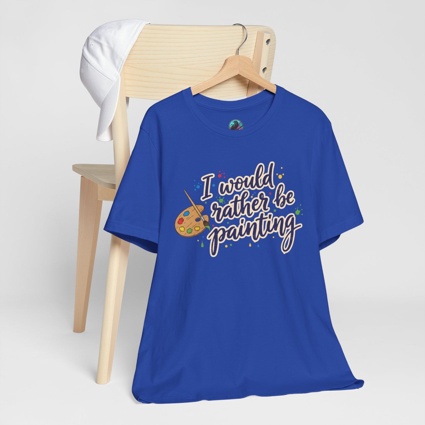 I Would Rather Be Painting T-Shirt – Artist Palette Graphic Tee Printify